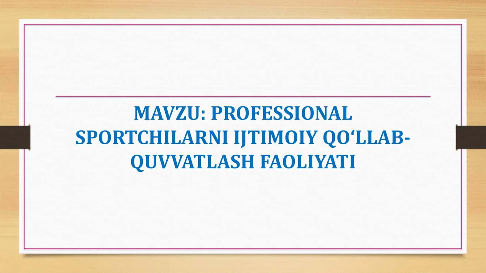 PROFESSIONAL SPORTCHILARNI IJTIMOIY QO‘LLAB QUVVATLASH FAOLIYATI
