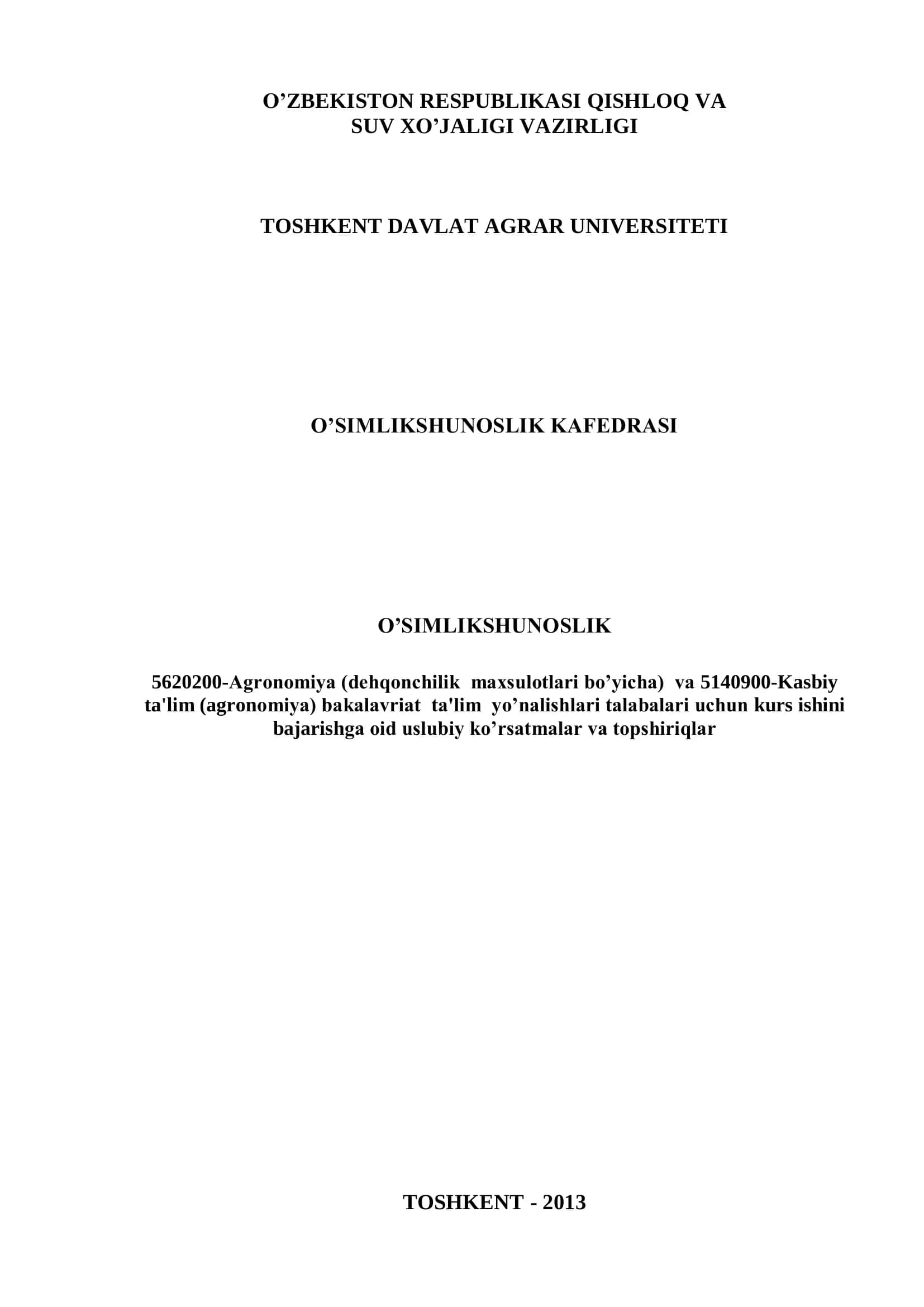 Uslubiy ko’rsatma 5620200-Agronomiya va 5140900-Kasbiy ta'lim (agronomiya) bakalavriat ta'lim yo’nalishlari talabalari uchun