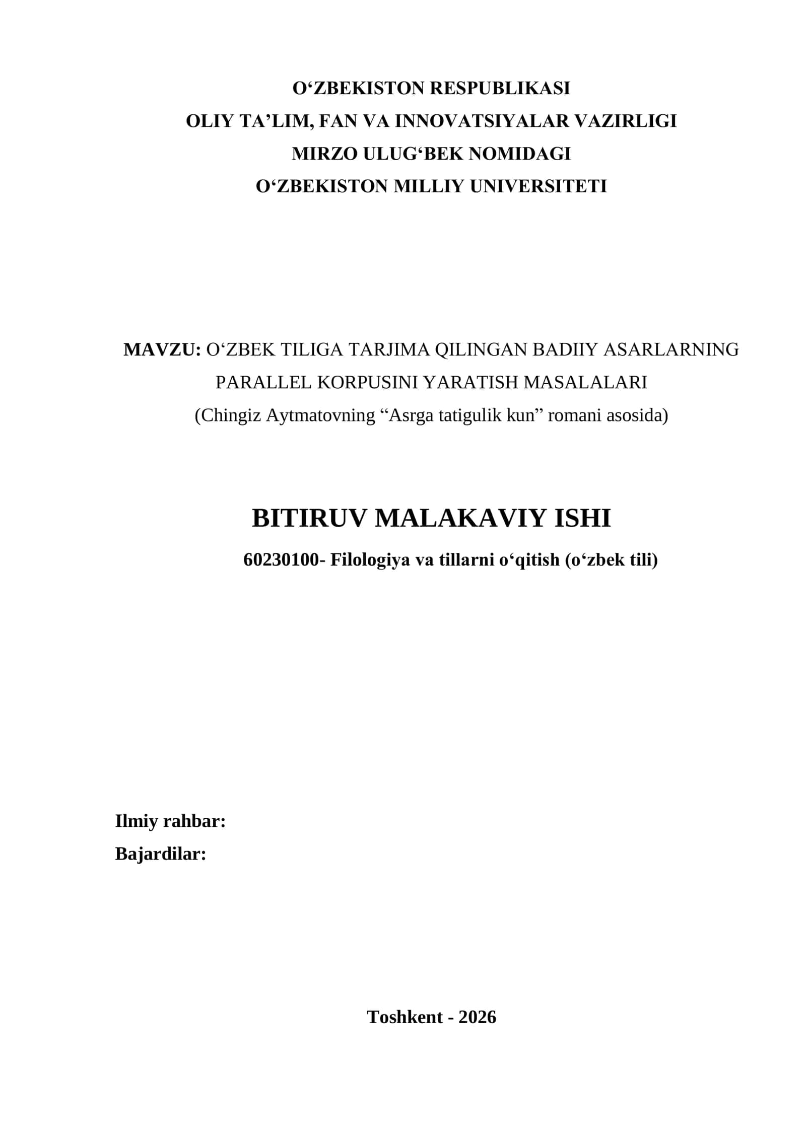 O‘ZBEK TILIGA TARJIMA QILINGAN BADIIY ASARLARNING PARALLEL KORPUSINI YARATISH MASALALARI   (Chingiz Aytmatovning “Asrga tatigulik kun” romani asosida)