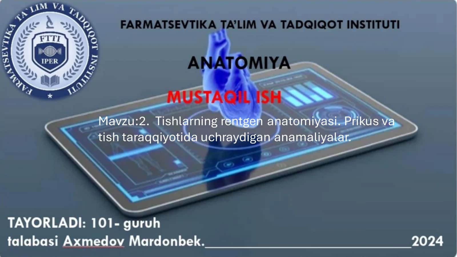 Tishlarning rentgen anatomiyasi