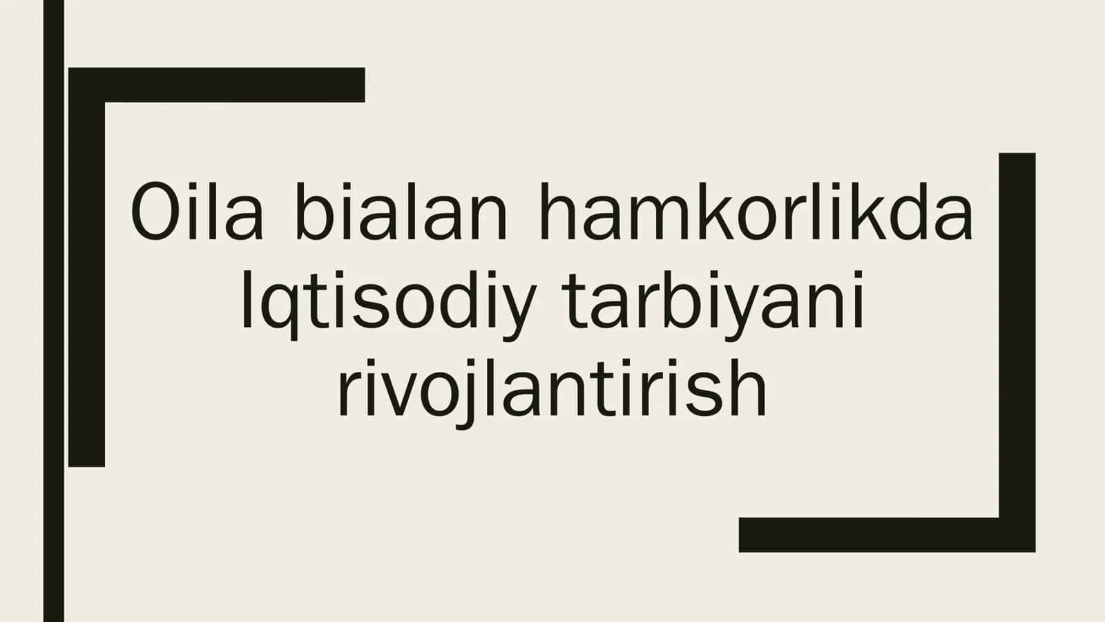 Oila bialan hamkorlikda