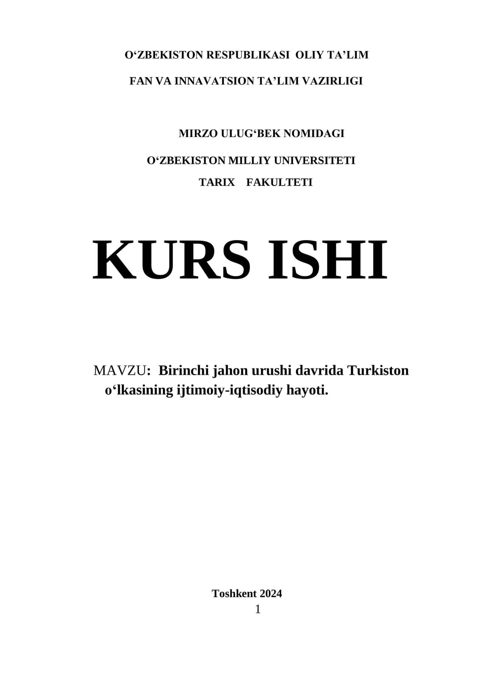 Birinchi jahon urushi davrida Turkiston o‘lkasining ijtimoiy-iqtisodiy hayoti.