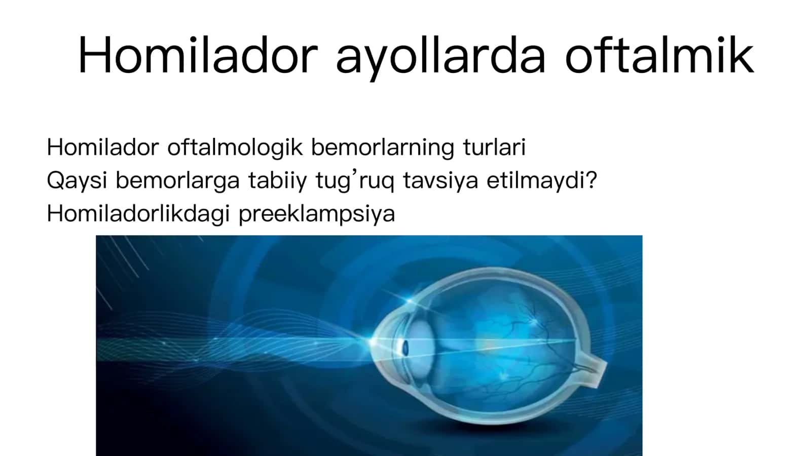 Homilador ayollarda oftalmik