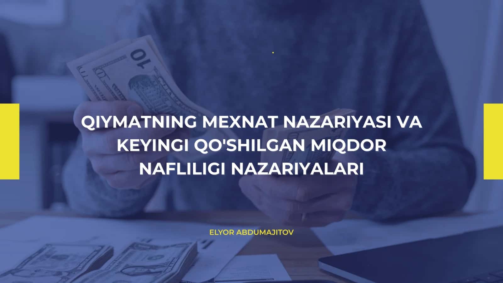 Qiymatning Mehnat Nazariyasi va Keyingi Qo'shilgan Miqdor