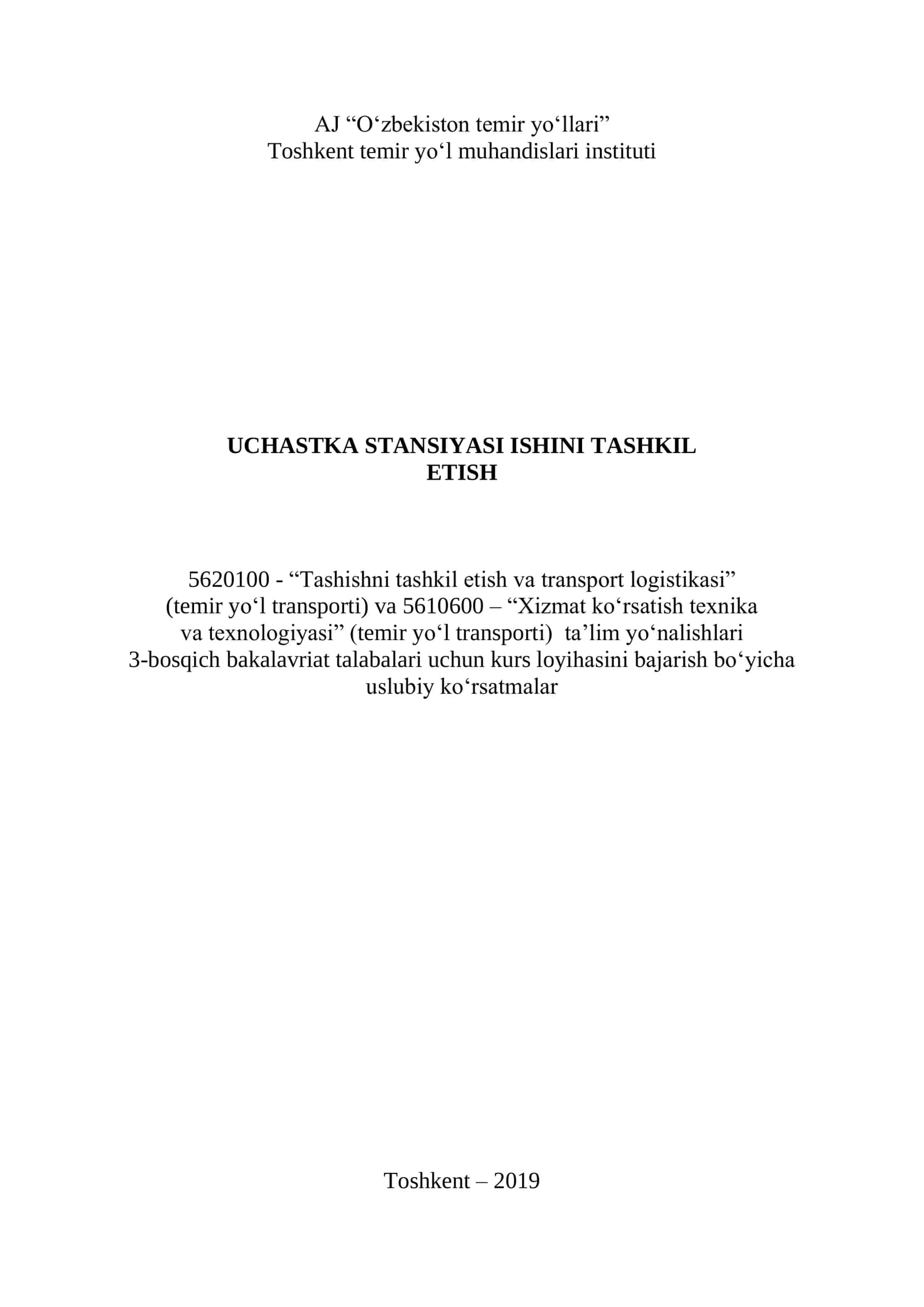 UCHASTKA STANSIYASI ISHINI TASHKIL ETISH