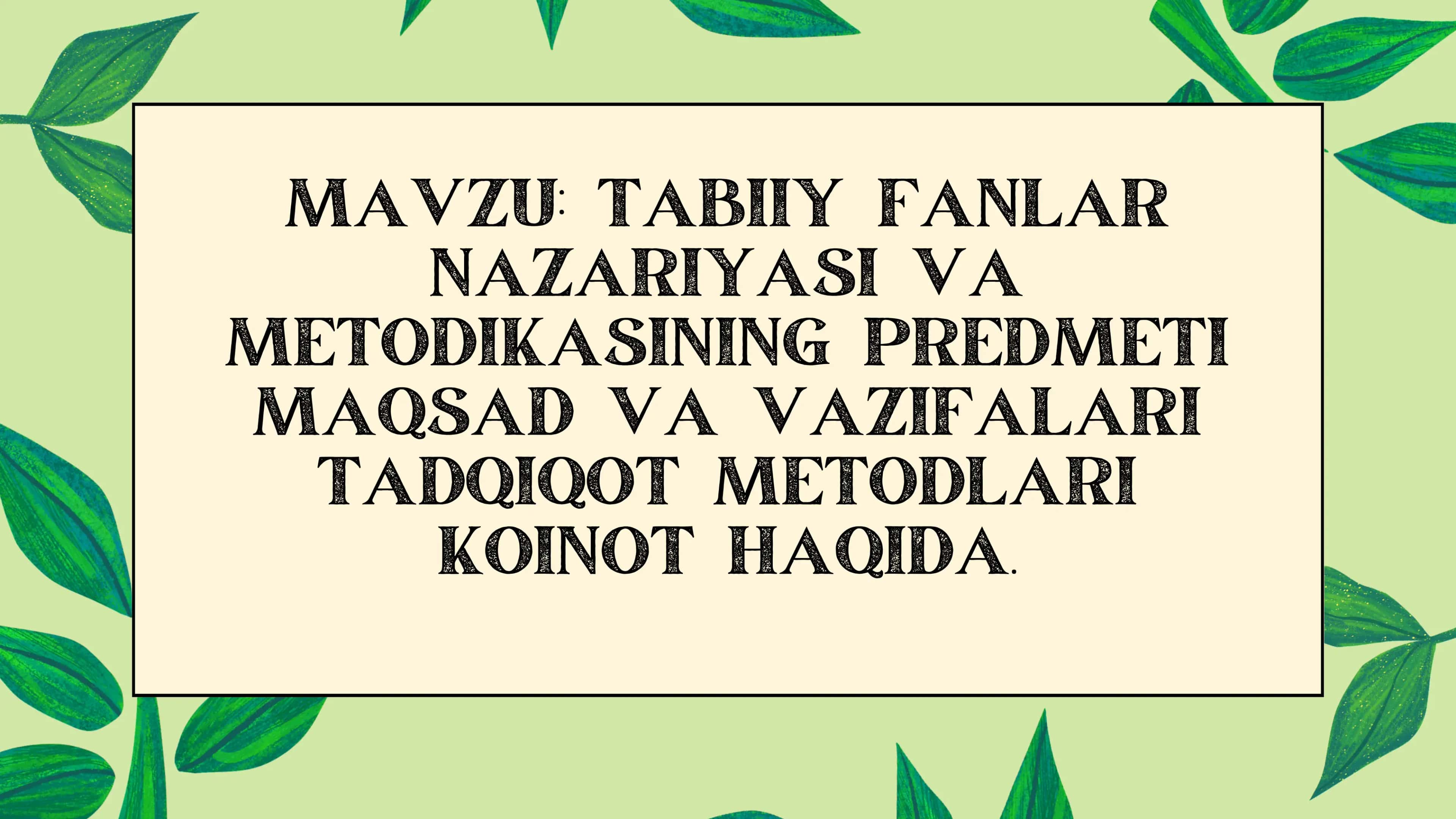 Tabiiy Fanlar Nazariyasi va Metodikasi