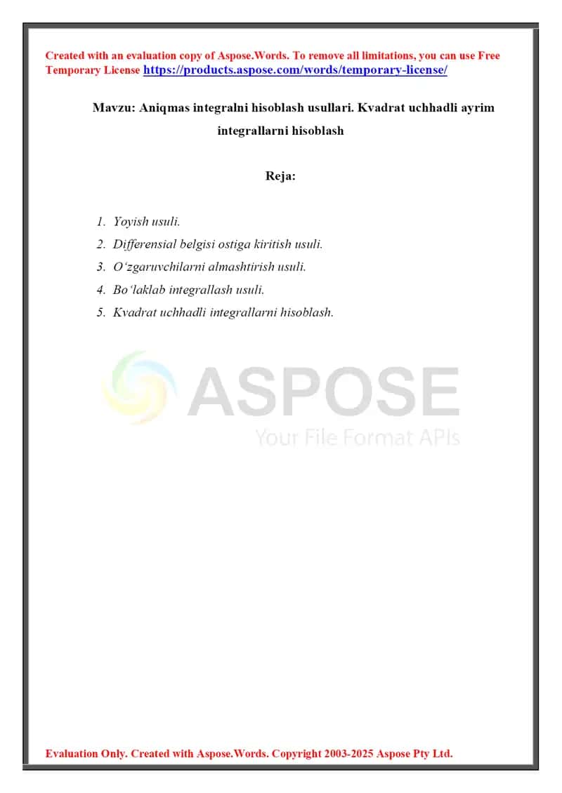 Aniqmas intеgralni hisoblash usullari. Kvadrat uchhadli ayrim integrallarni hisoblash