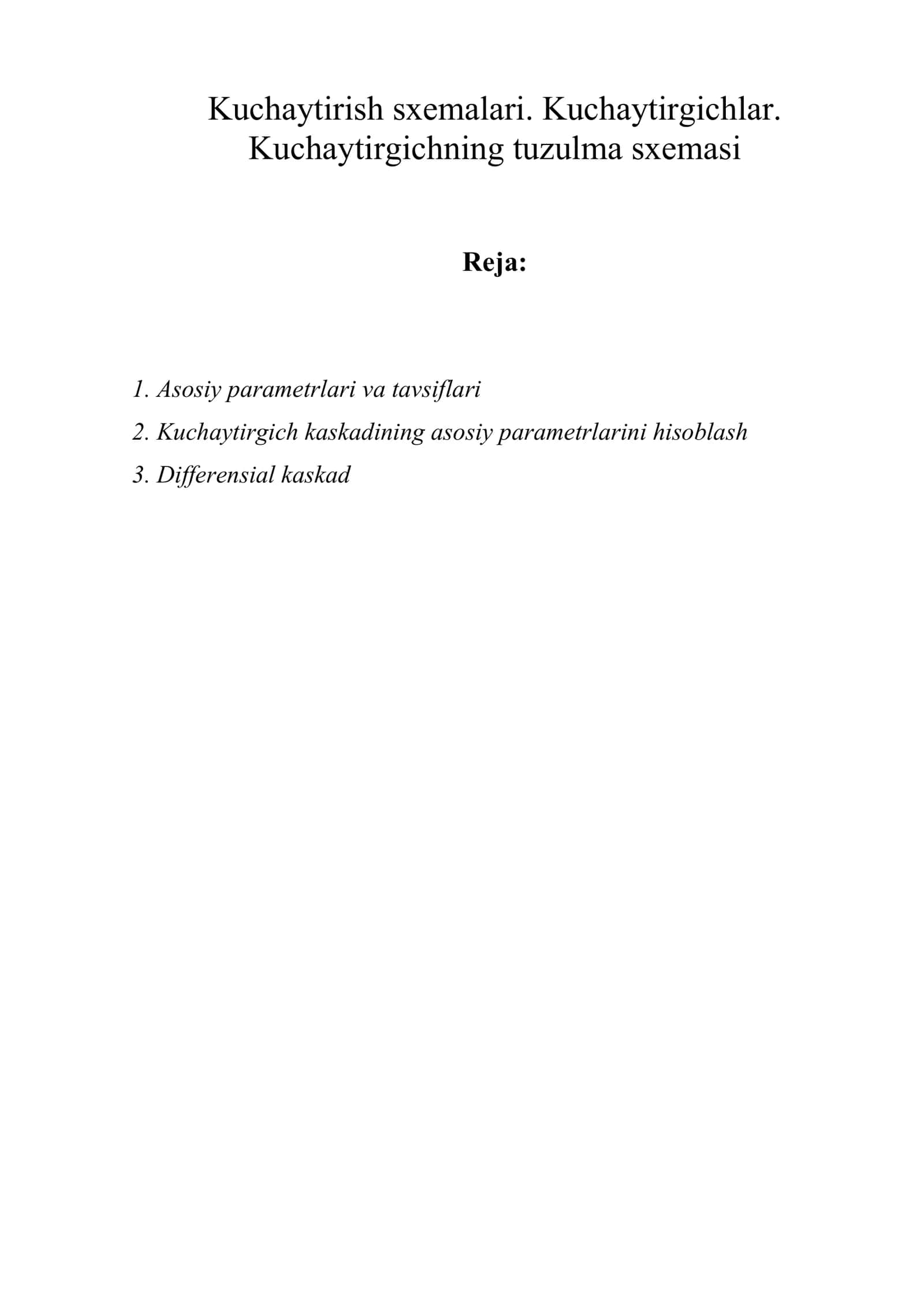 Kuchaytirish sxemalari. Kuchaytirgichlar