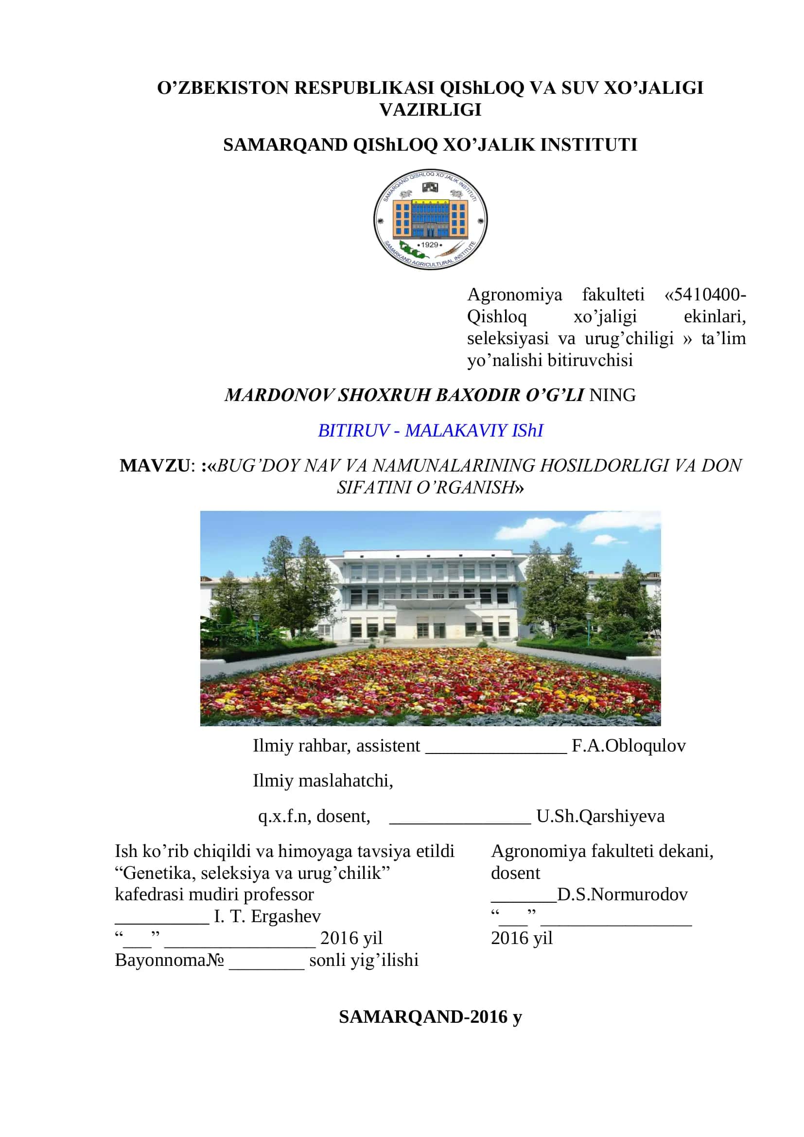 Mavzu: «Bug’doy nav va namunalarining hosildorligi va don sifatini o’rganish»