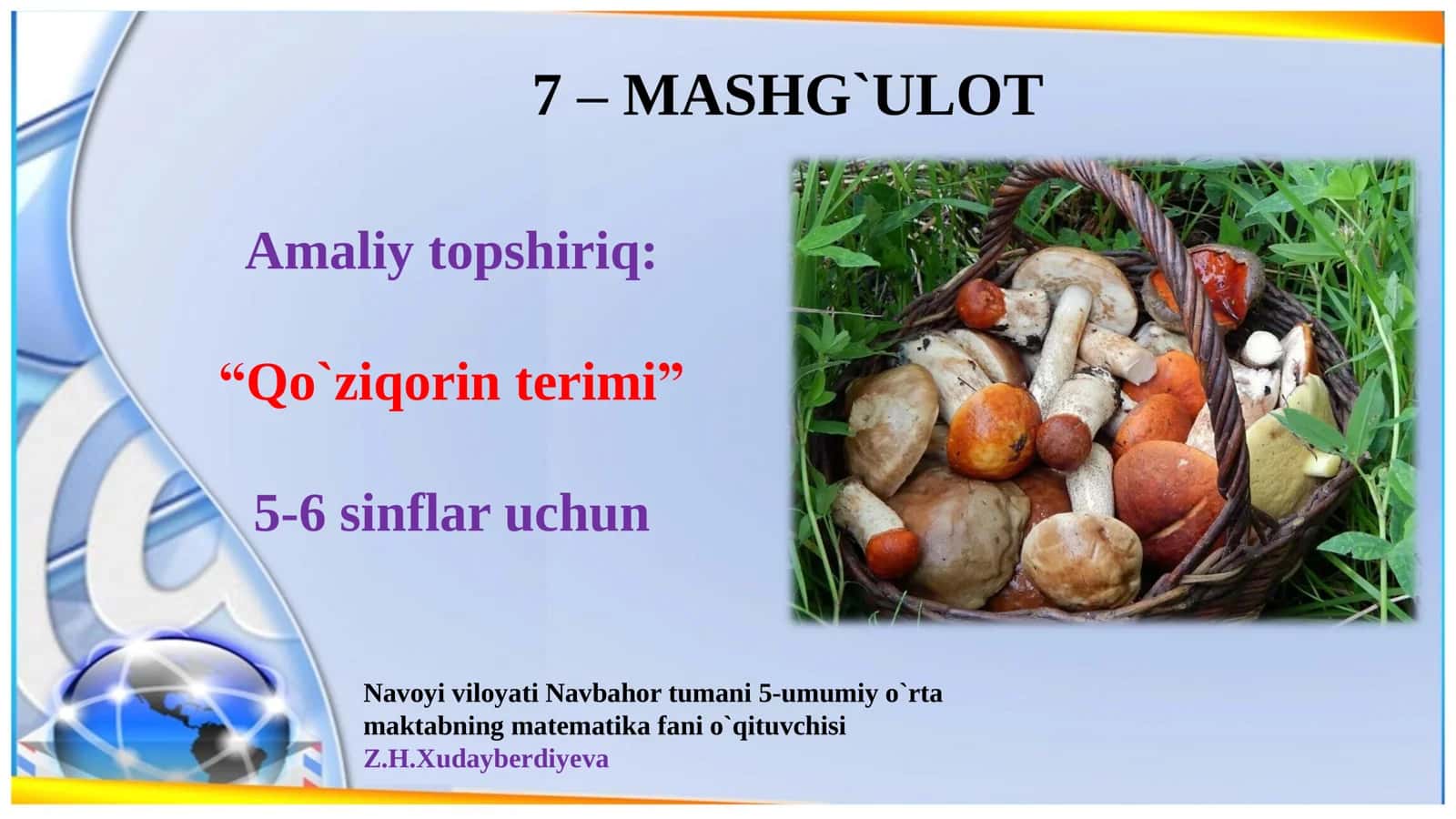 5-6 sinf Matematika fanidan Sonli ifoda tuzish, natural sonlar ustida ammallar, ulushlar tushunchasi