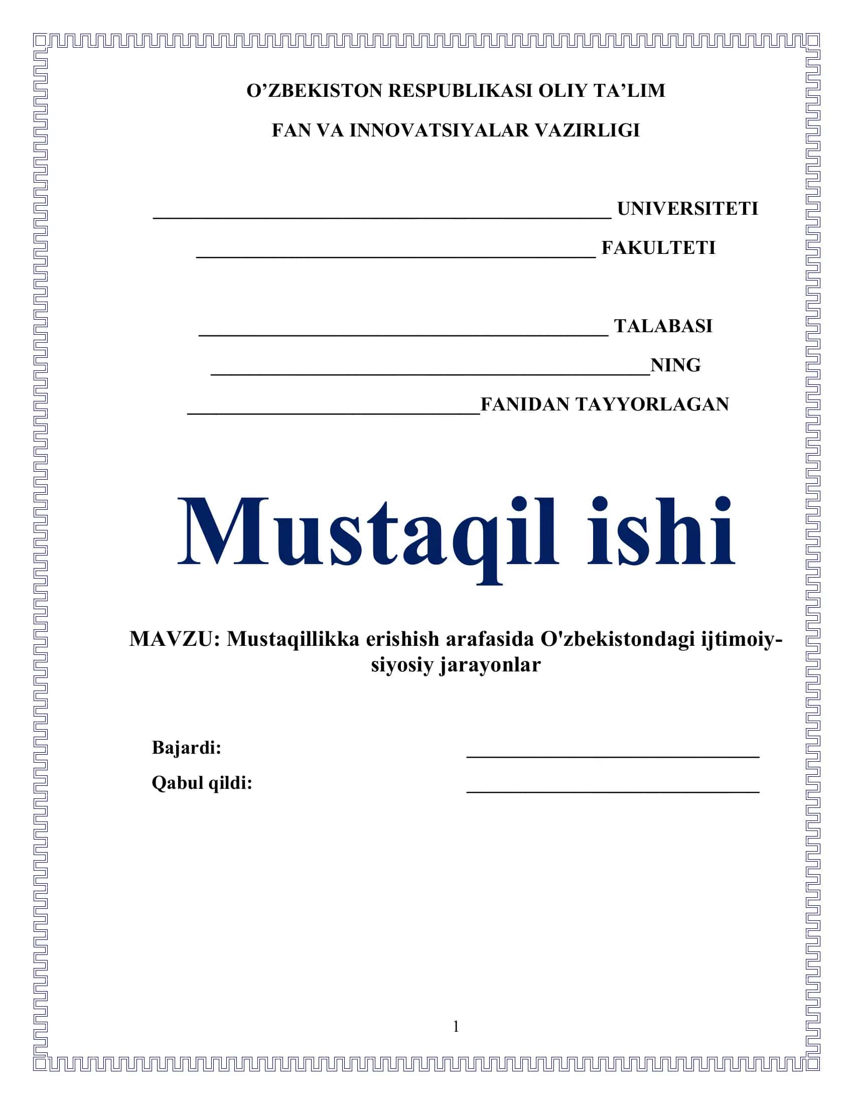 Mustaqillikka erishish arafasida O'zbekistondagi ijtimoiy-siyosiy jarayonlar