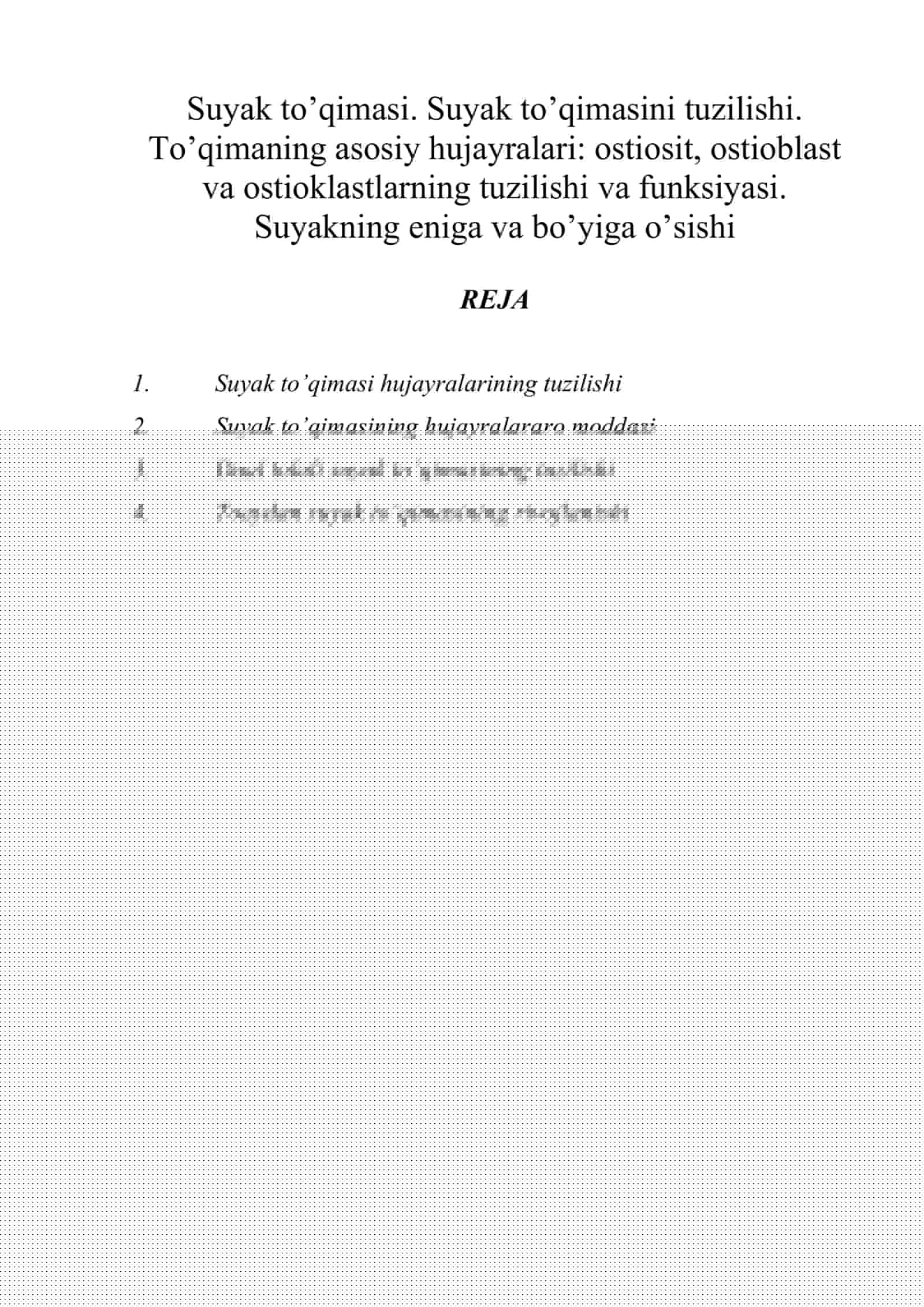Suyak to’qimasi. Suyak to’qimasini tuzilishi