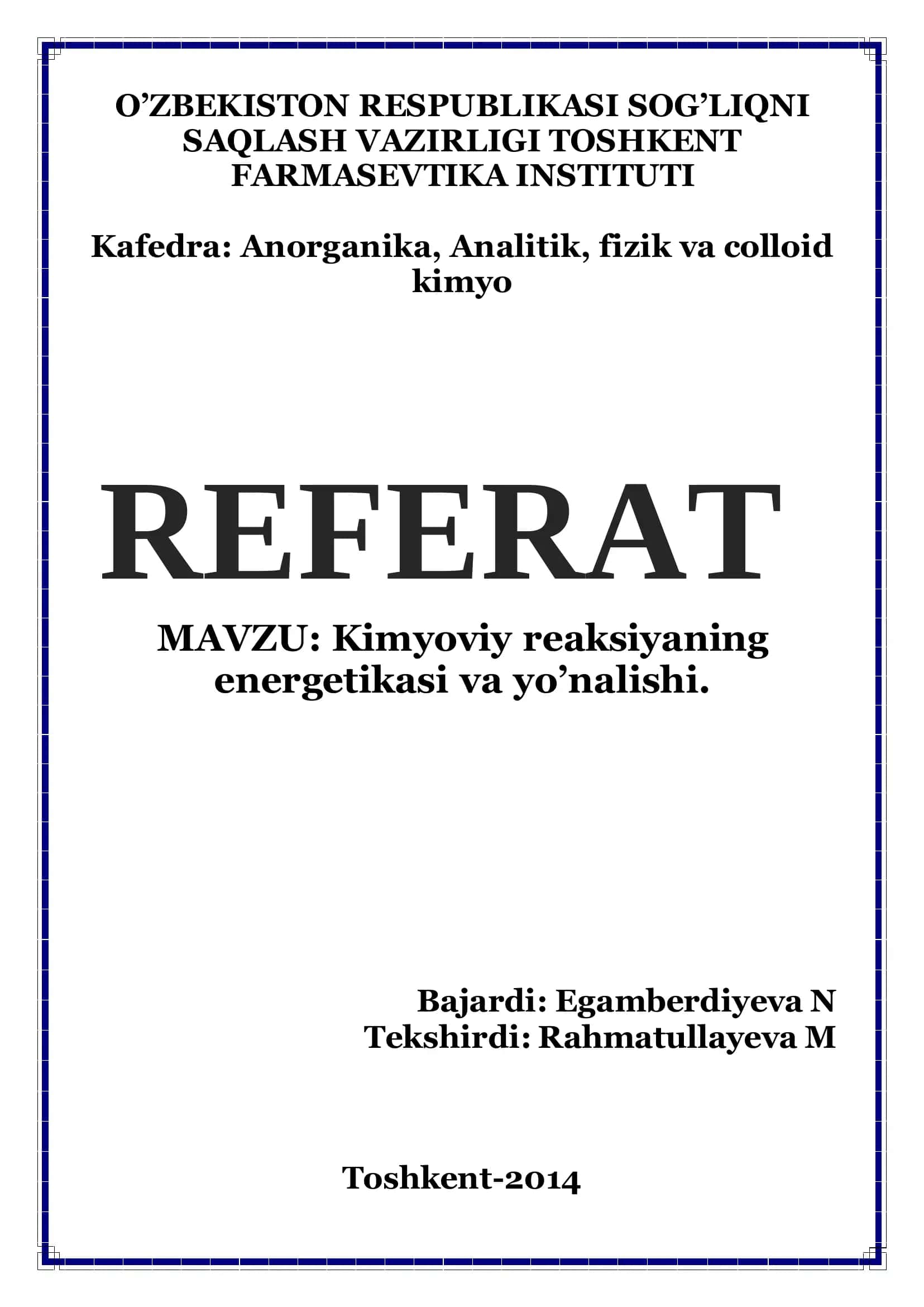 Kimyoviy reaksiyalarning energetikasi va yo’nalishi