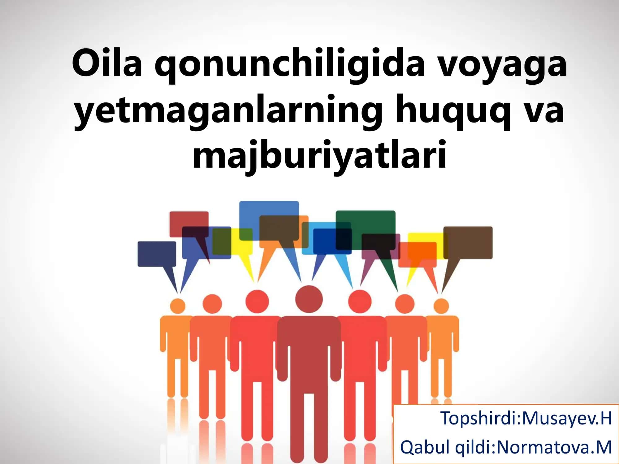 Oila qonunchiligida voyaga yetmaganlarning huquq va majburiyatlari