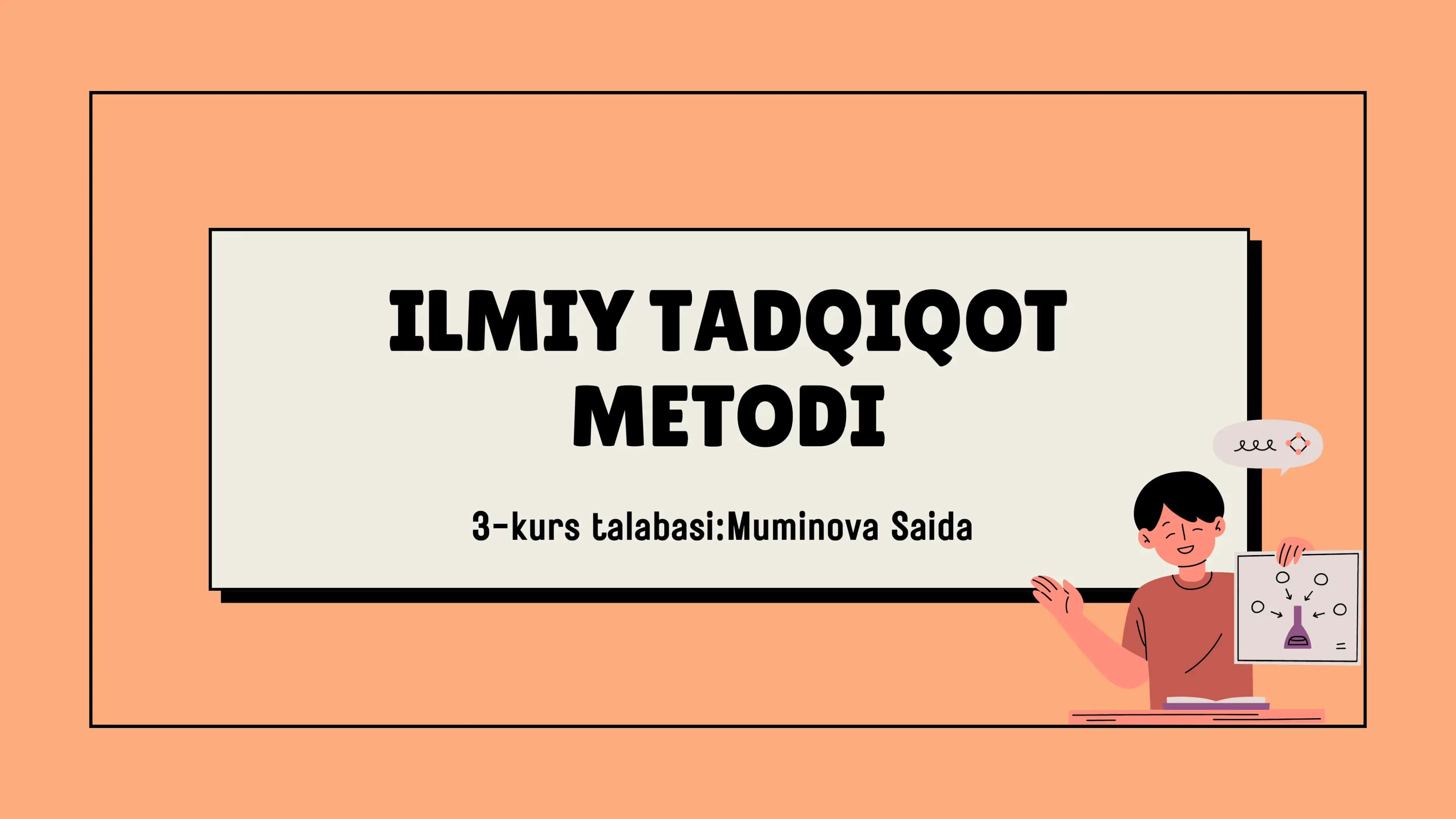 ILMIY TADQIQOT METODI