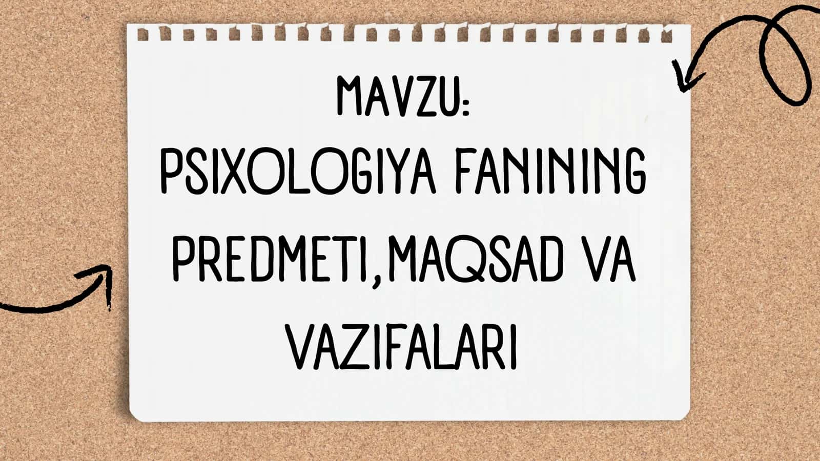 PSIXOLOGIYA FANINING PREDMETI, MAQSAD VA VAZIFALARI