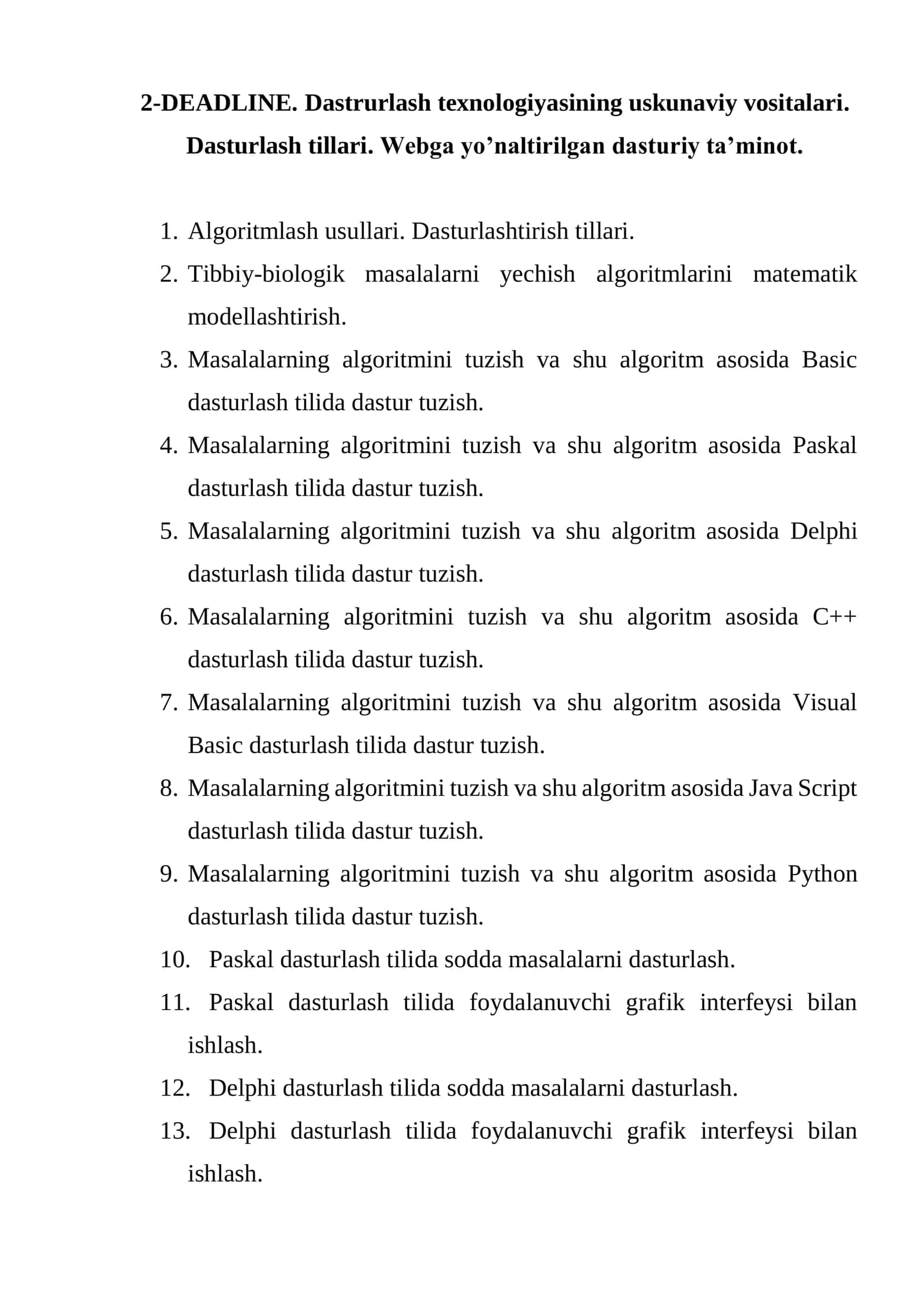 Dasturlash texnologiyasining uskunaviy vositalari. Dasturlash tillari. Webga yo’naltirilgan dasturiy ta’minot
