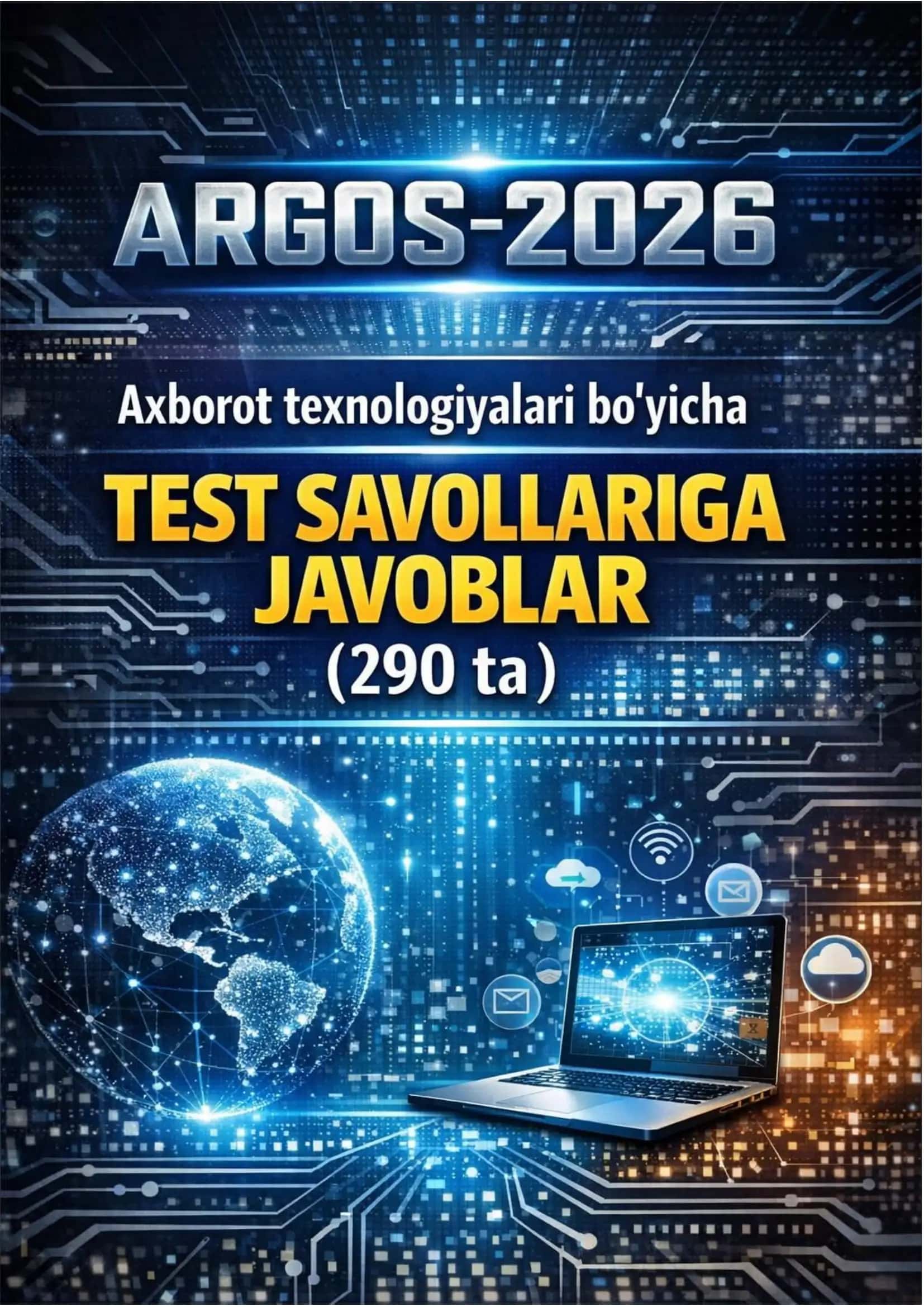 2026 Argos test savollari (Axborot texnologiyalari)