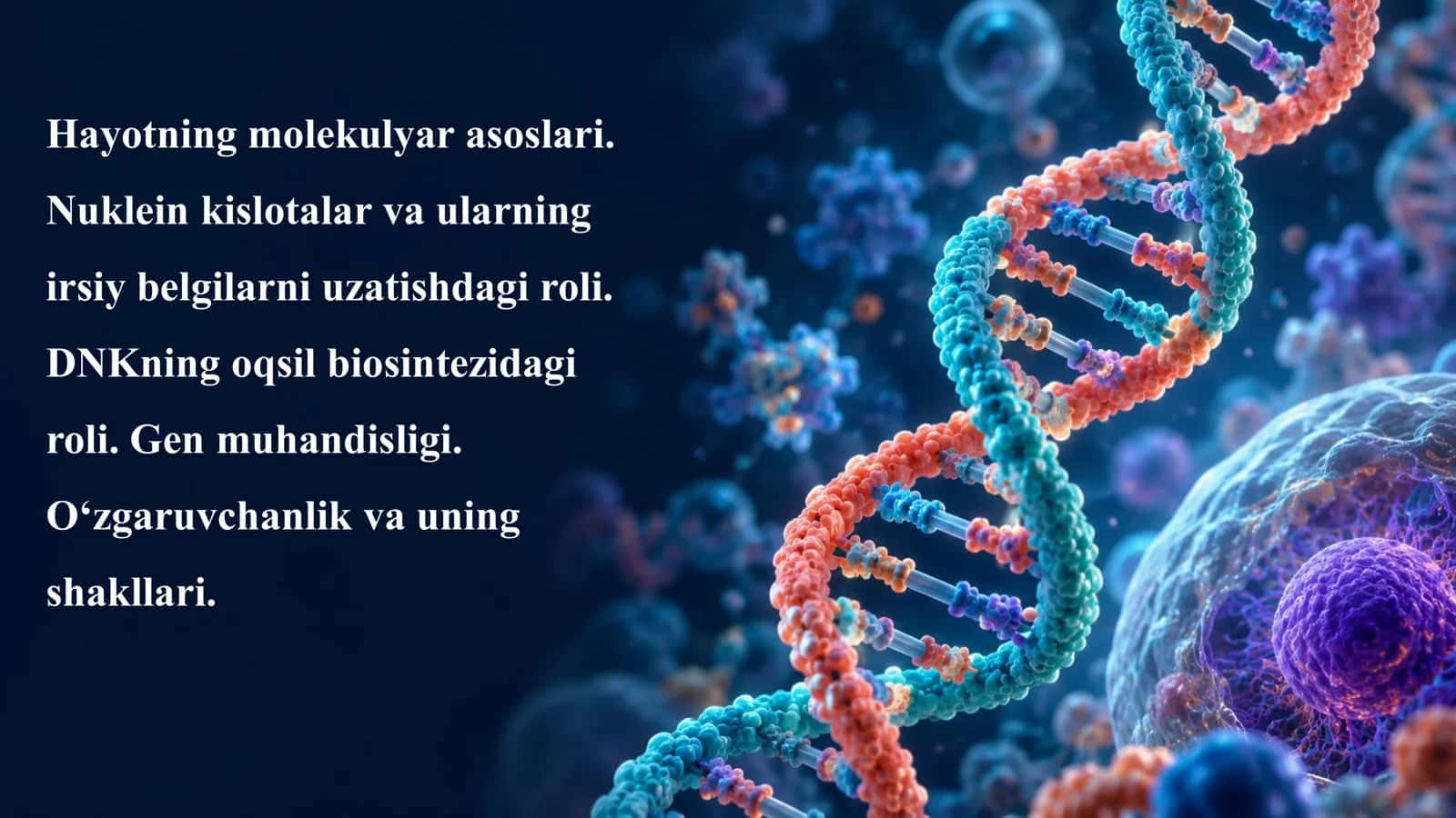 Molekulyar biologiya hayotiy jarayonlari