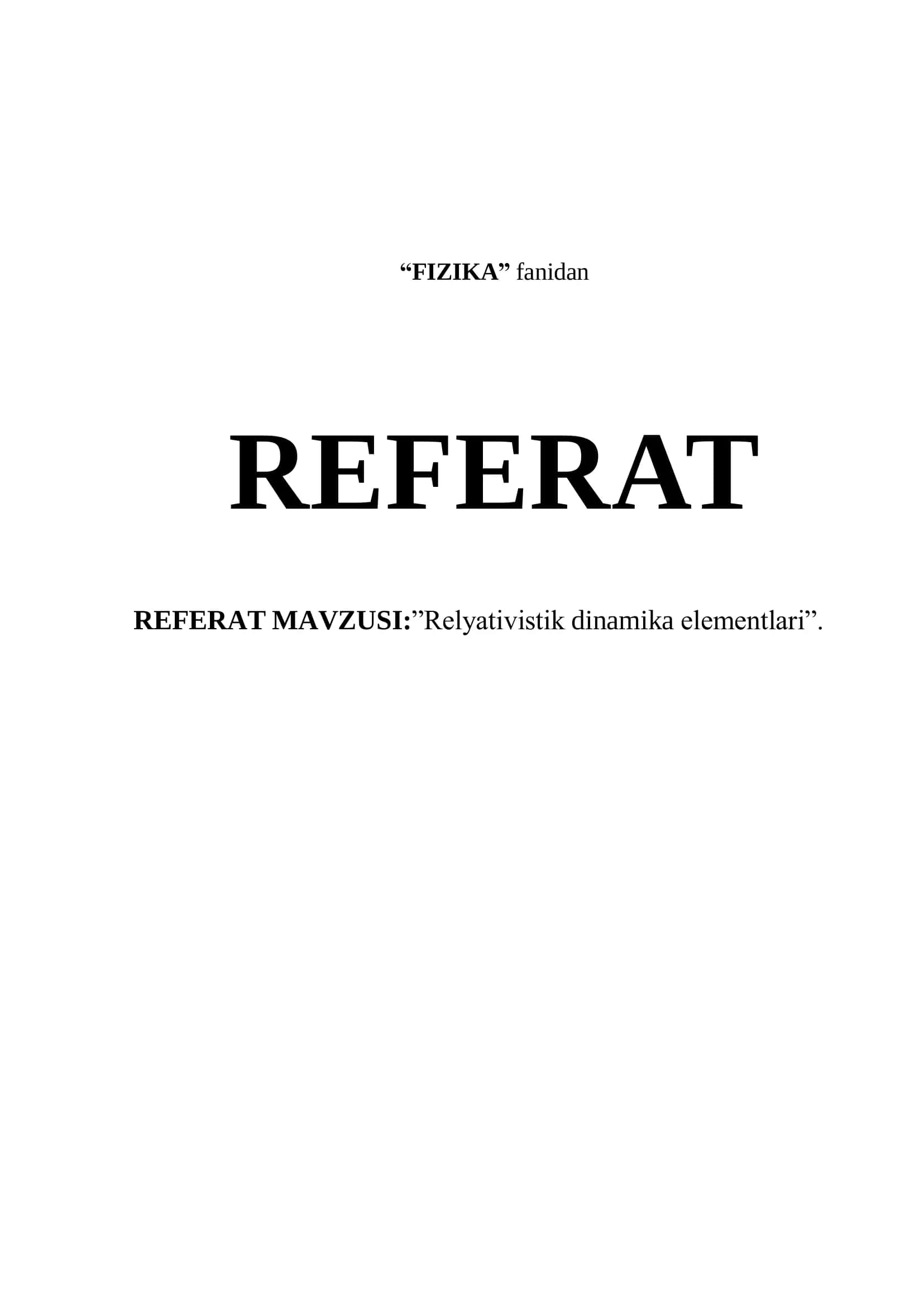 FIZIKA Referat: Relyativistik dinamika elementlari