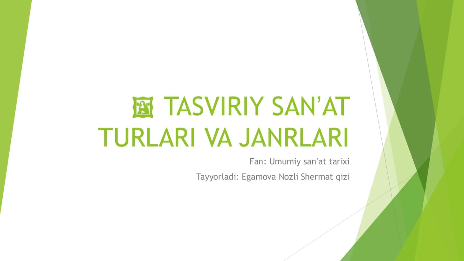 TASVIRIY SANʼAT
