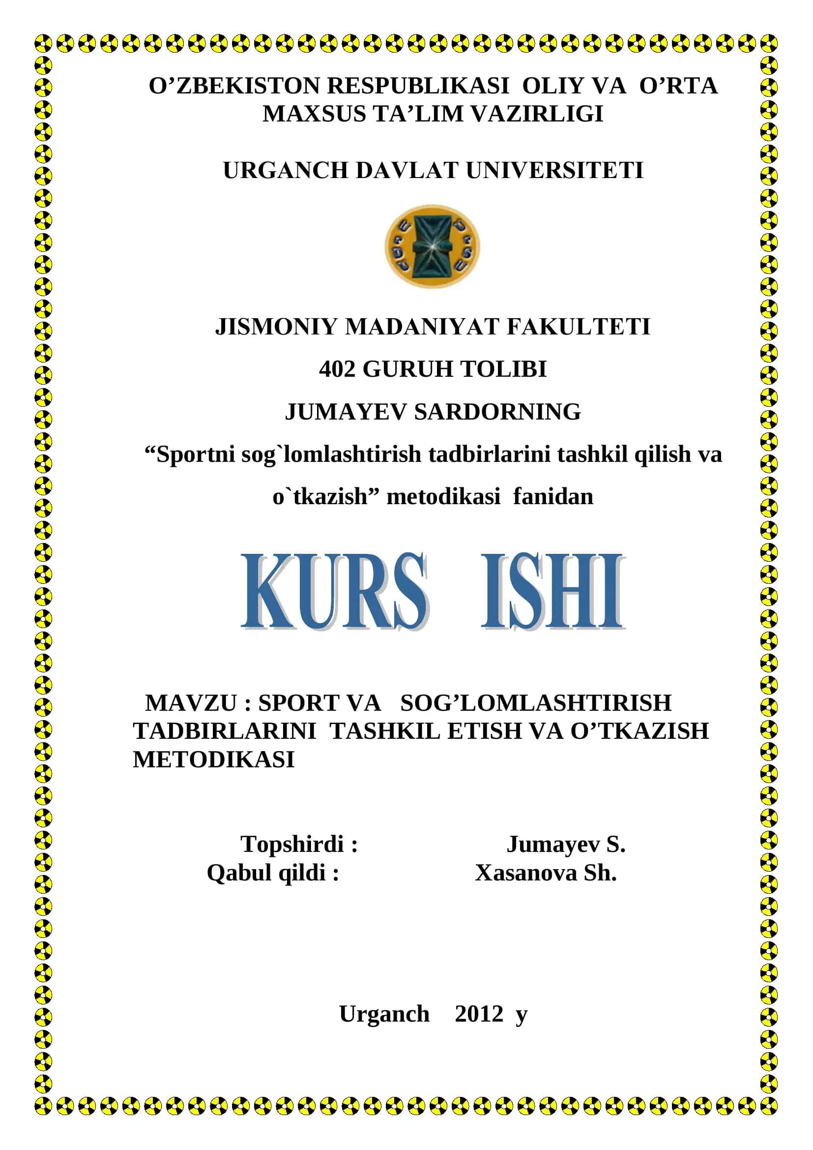 SPORT VA SOG’LOMLASHTIRISH TADBIRLARINI TASHKIL ETISH VA O’TKAZISH METODIKASI