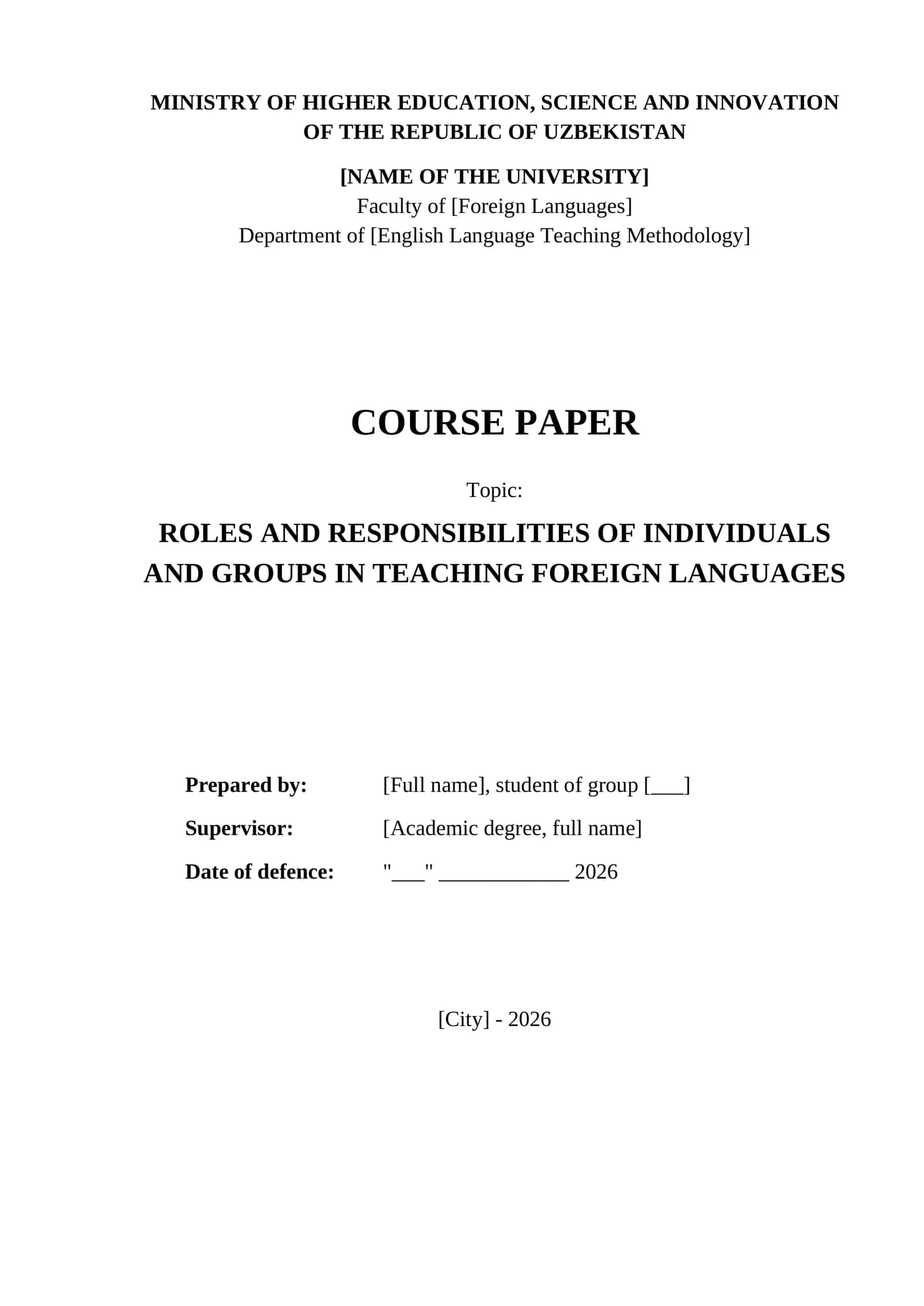 ROLES AND RESPONSIBILITIES OF INDIVIDUALS
AND GROUPS IN TEACHING FOREIGN LANGUAGES
