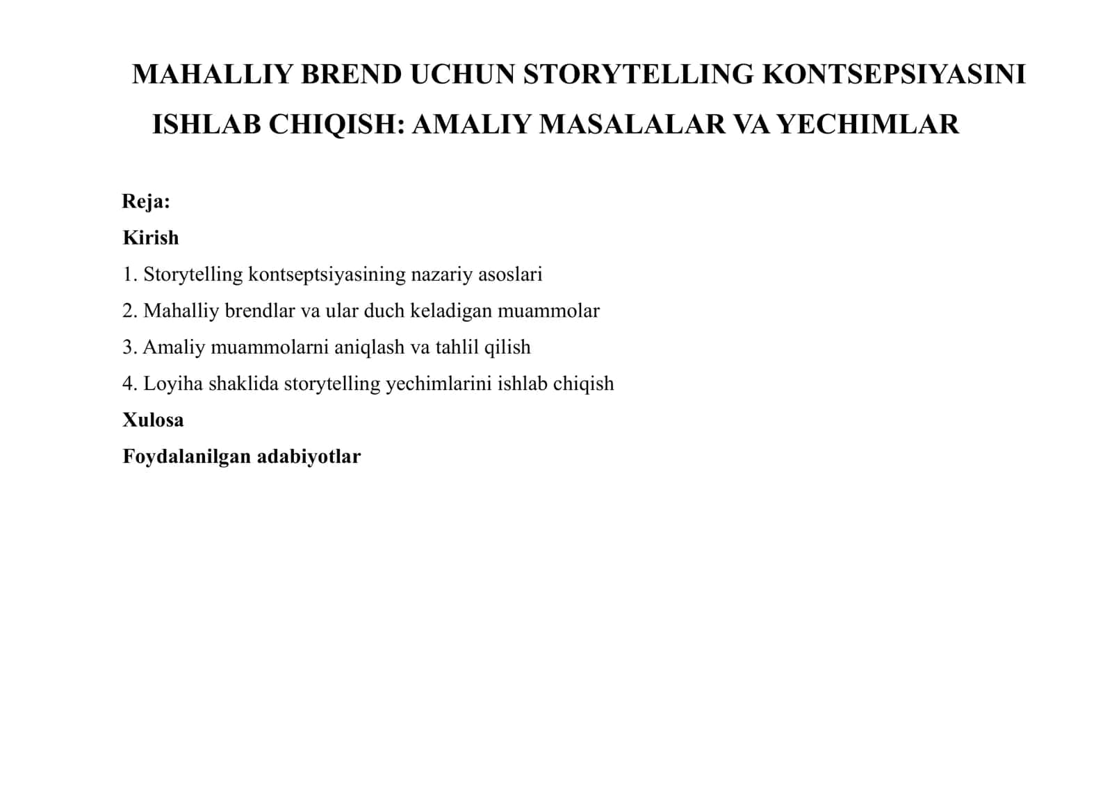 MAHALLIY BREND UCHUN STORYTELLING KONTSEPSIYASINI ISHLAB CHIQISH: AMALIY MASALALAR VA YECHIMLAR