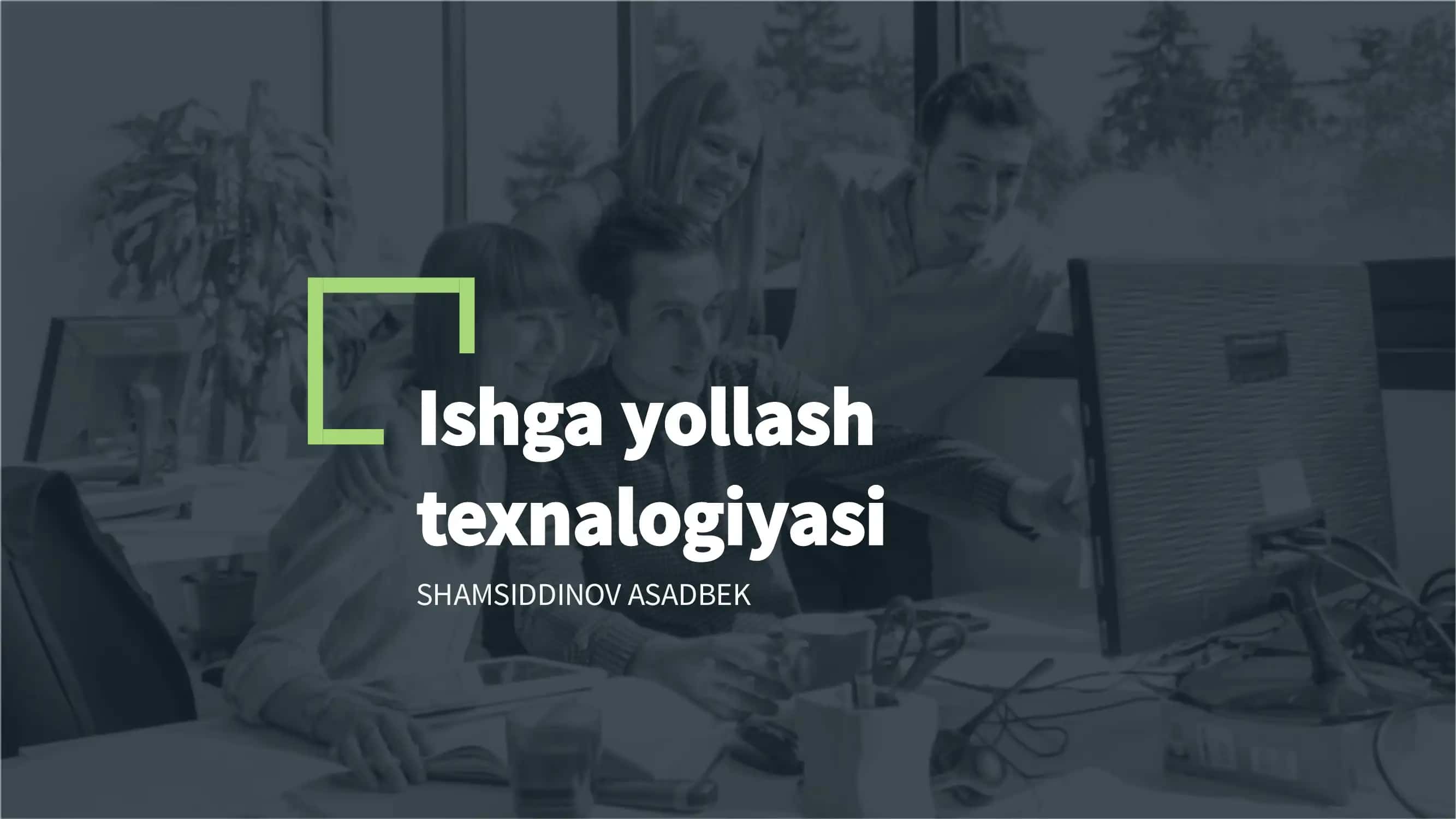 Ishga yollash texnologiyasi