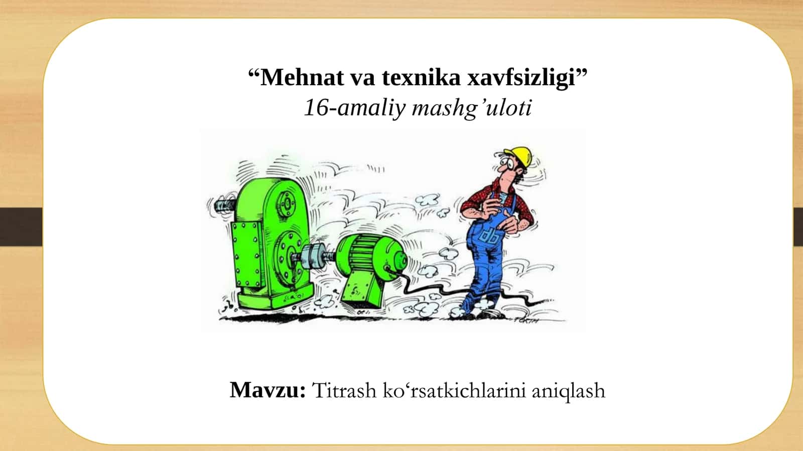 Mehnat va texnika xavfsizligi
