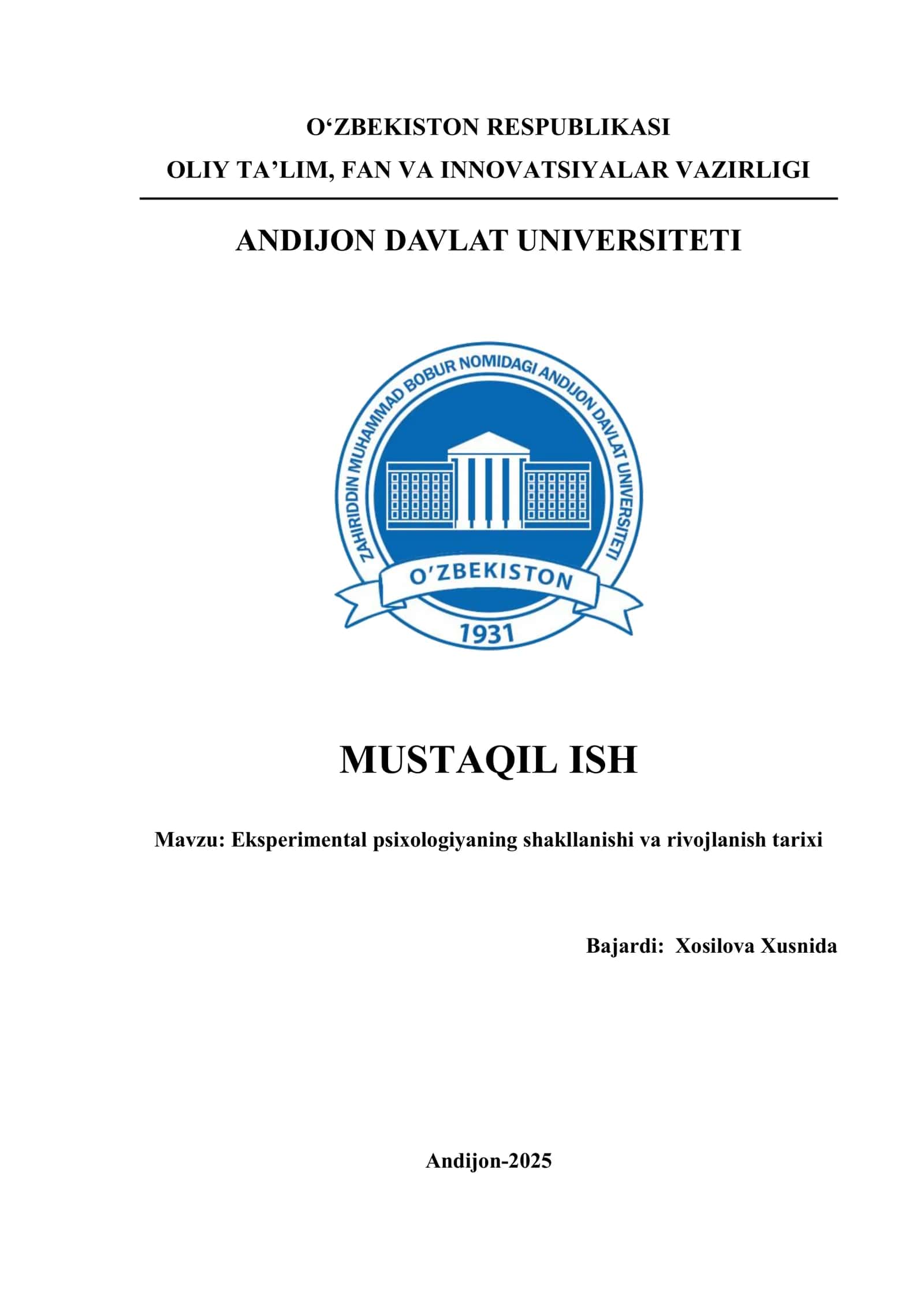 MUSTAQIL ISH Mavzu: Eksperimental psixologiyaning shakllanishi va rivojlanish tarixi