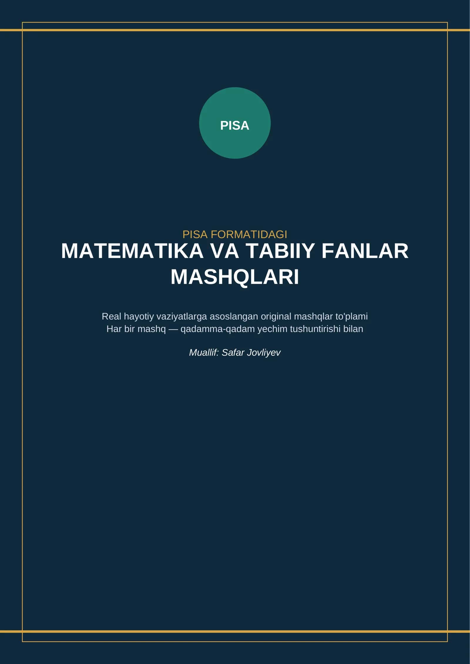 PISA FORMATIDAGI MATEMATIKA VA TABIIY FANLAR MASHQLARI