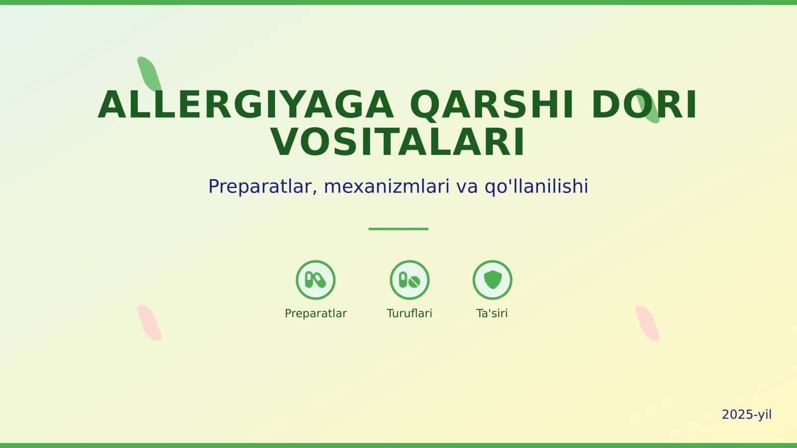 ALLERGIYAGA QARSHI DORI VOSITALARI