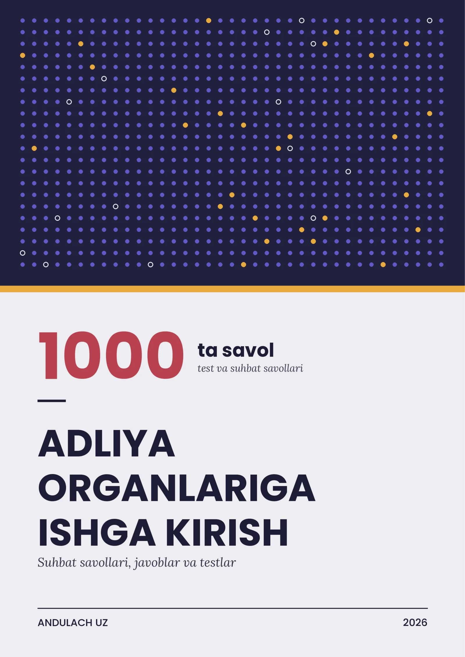 Adliya organlariga ishga kirish uchun suhbat savollari va testlar. 1000 ta