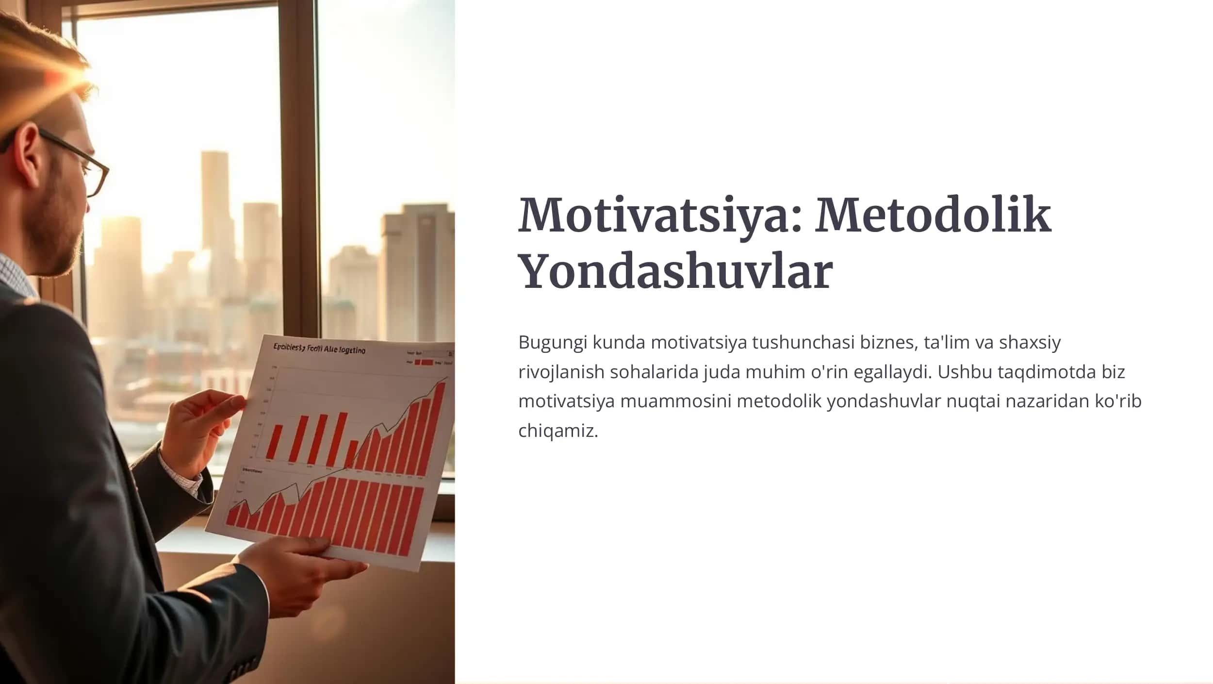 Motivatsiya: Metodolik Yondashuvlar