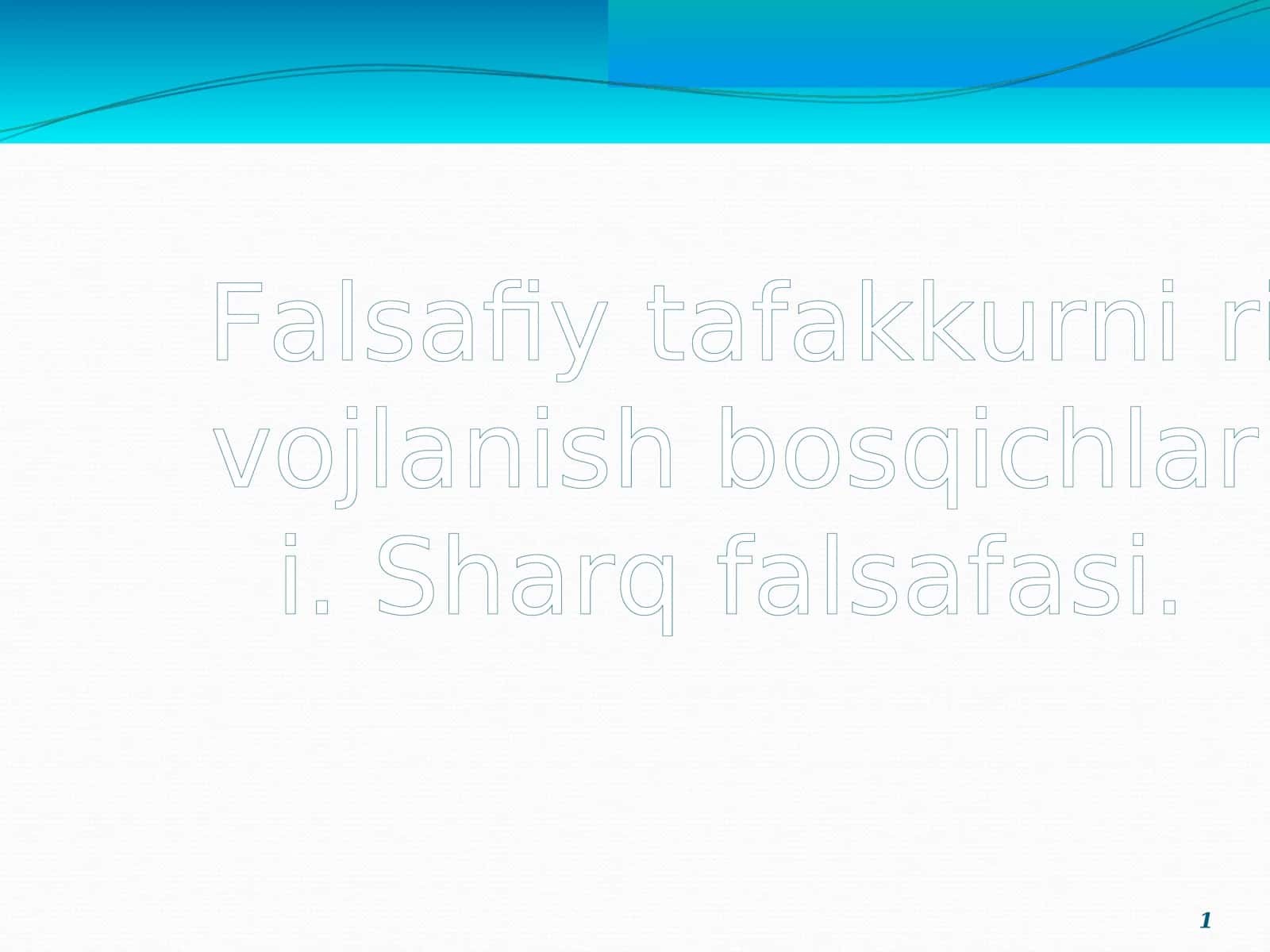 Falsafiy tafakkurni rivoylanish bosqichlari