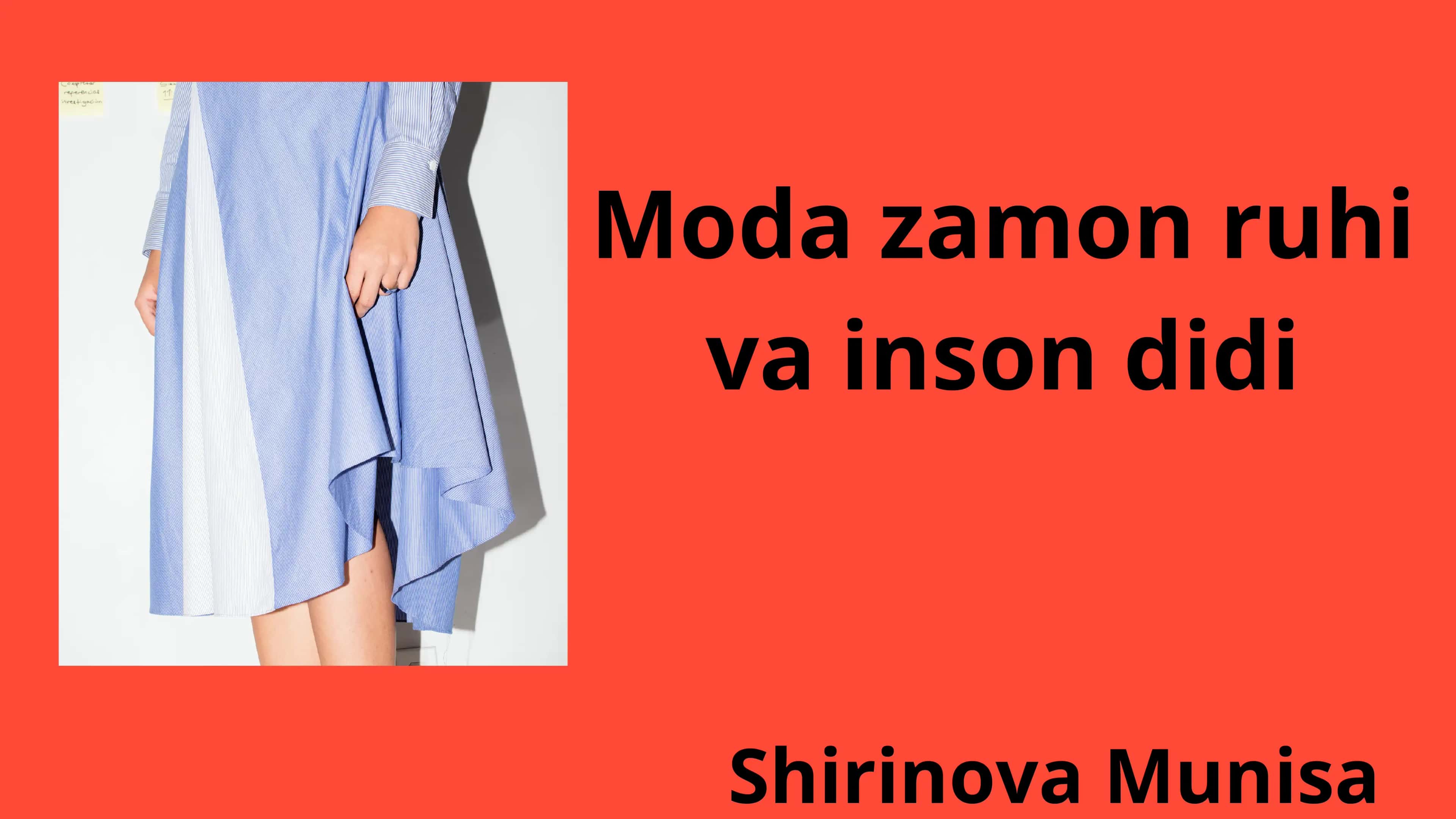 Moda zamon ruhi va inson didi