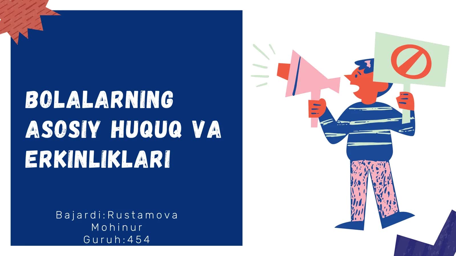Bolalarning Asosiy Huquq va Erkinliklari