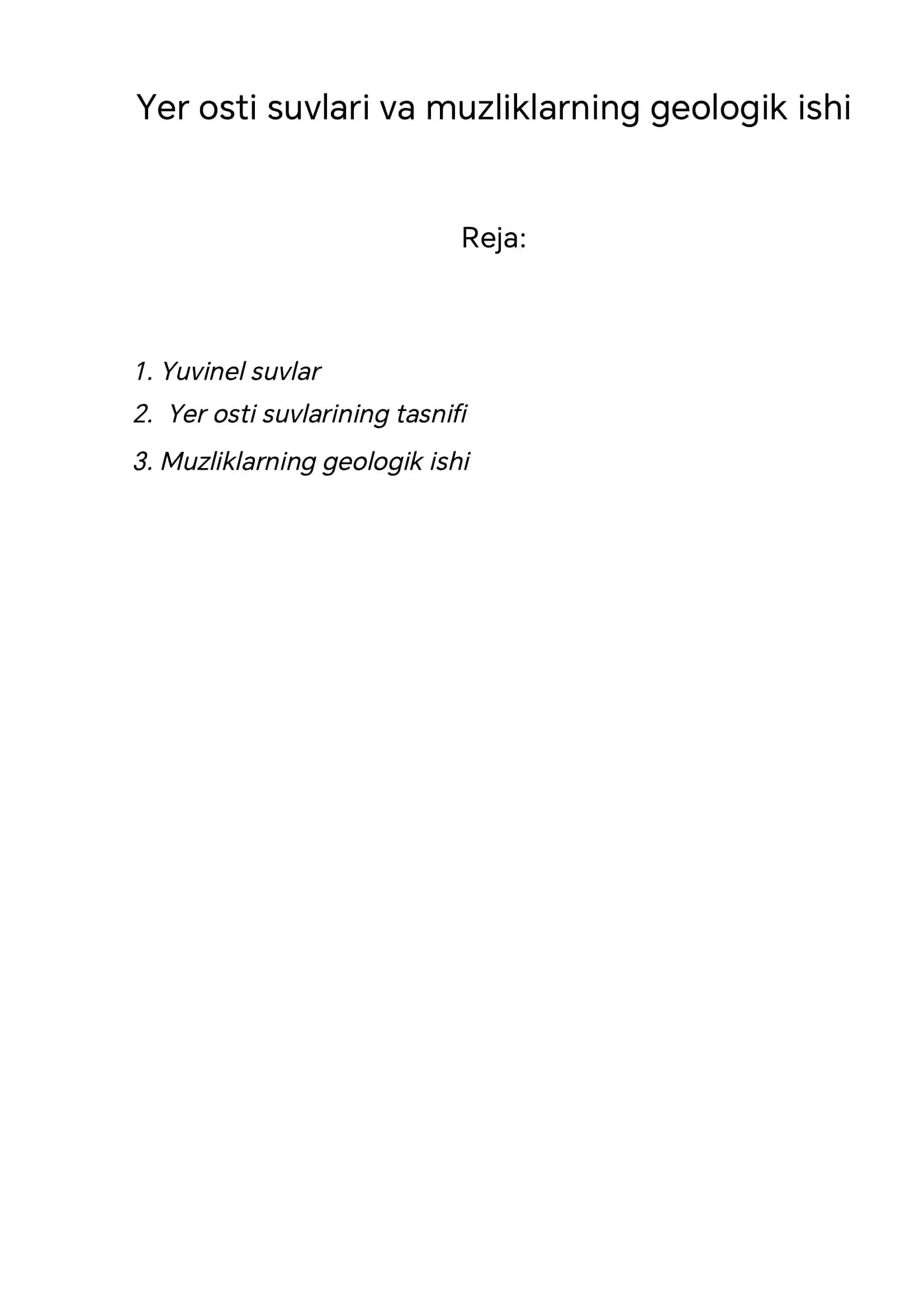 Yer osti suvlari va muzliklarning geologik ishi