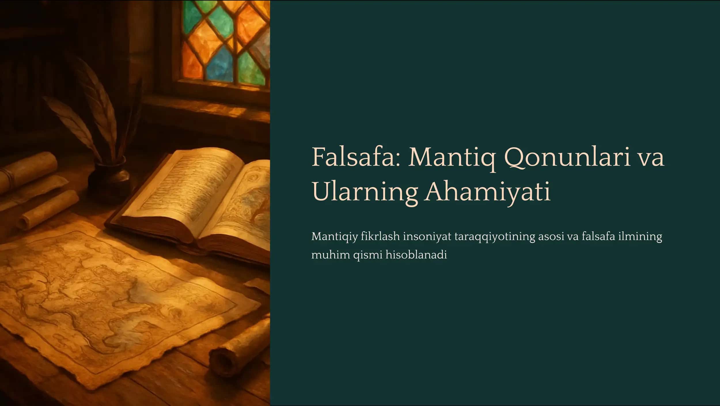 Falsafa: Mantiq Qonunlari va Ularning Ahamiyati
