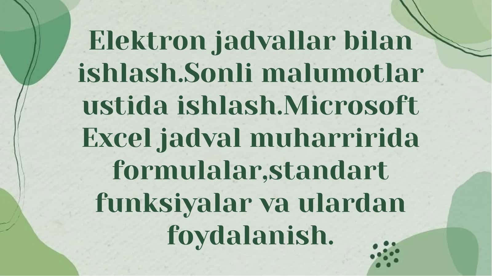 Elektron jadvallar bilan ishlash
