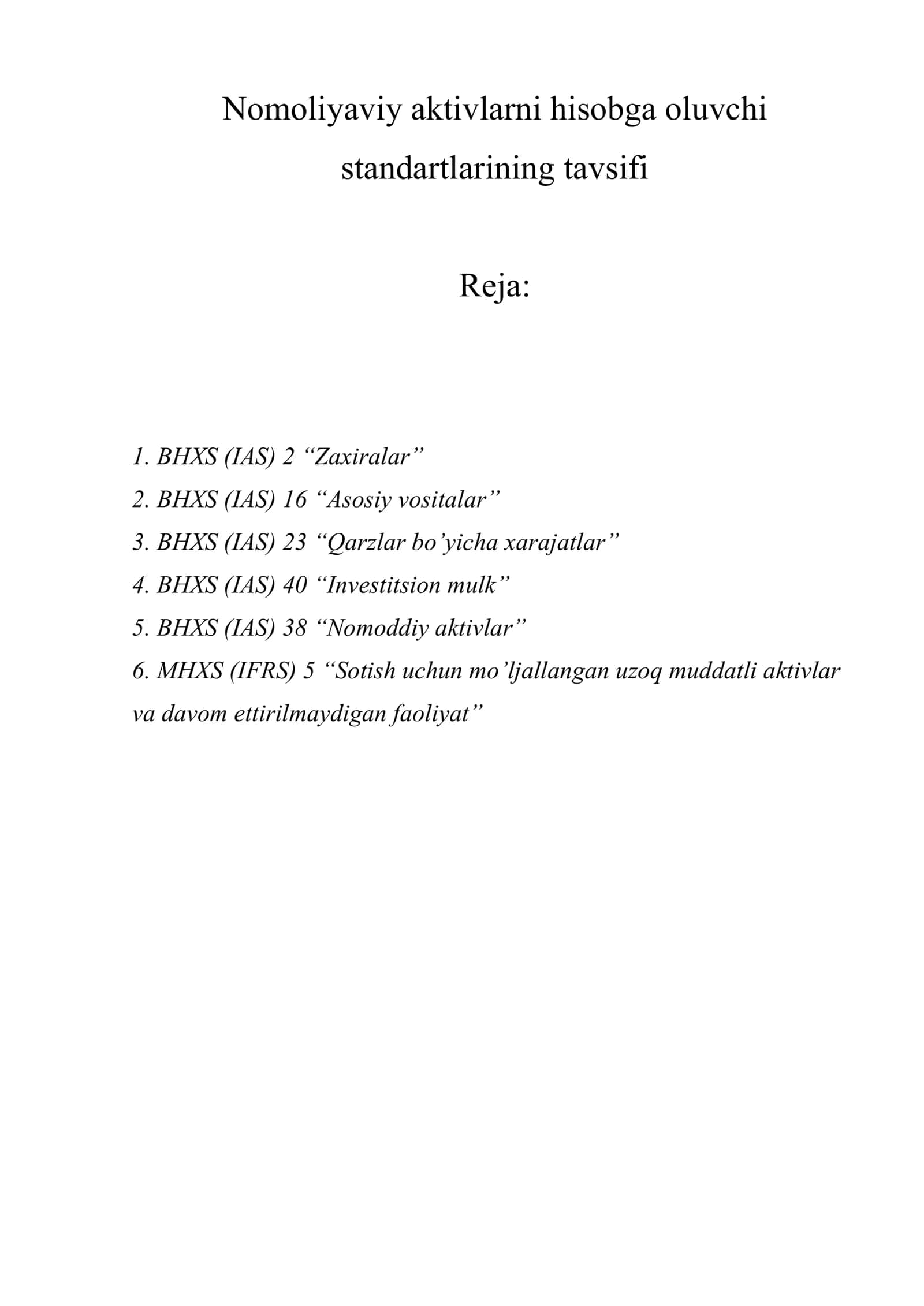Nomoliyaviy aktivlarni hisobga oluvchi standartlarining tavsifi