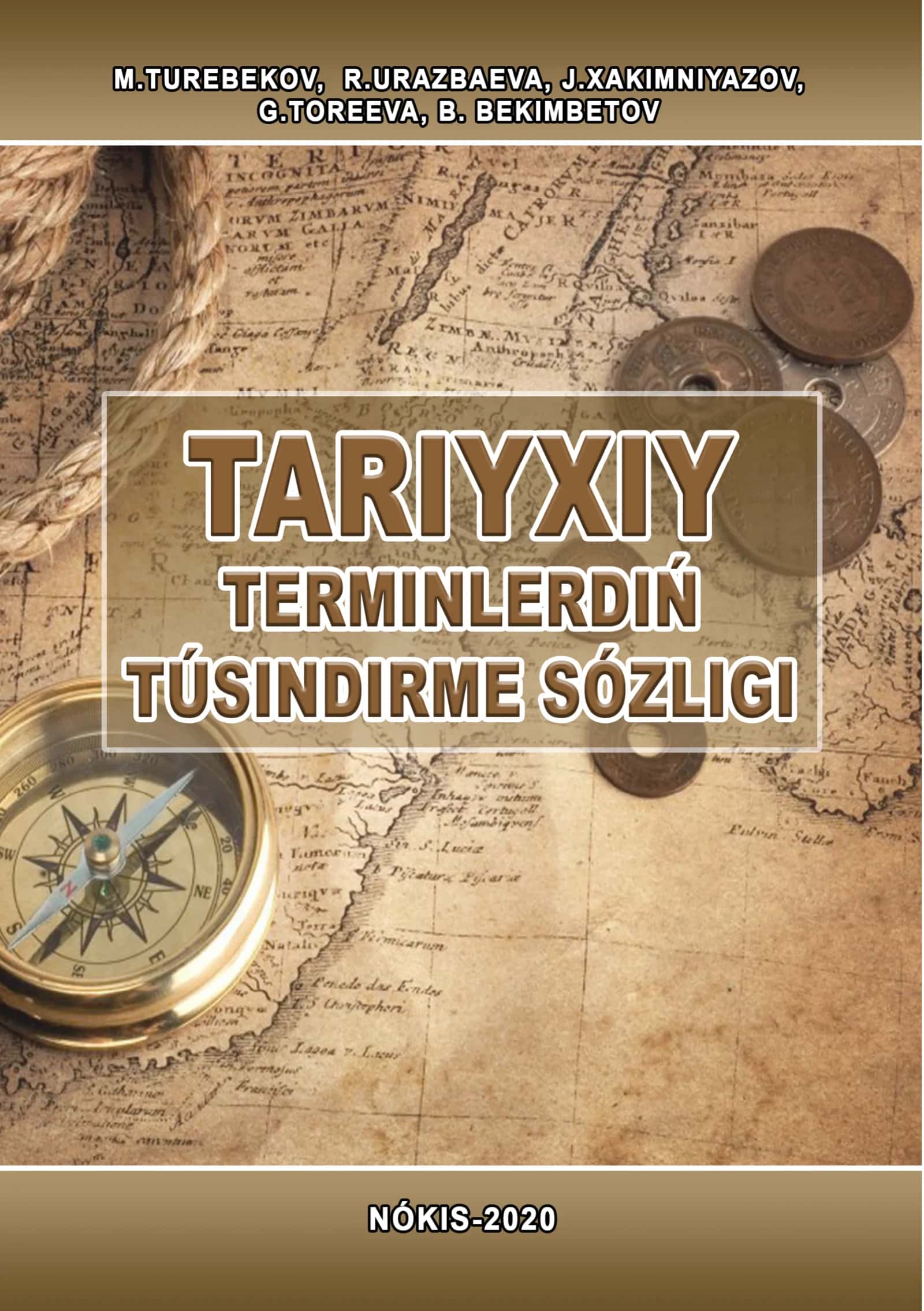 TARIYXIY TERMINLERDIŃ TÚSINDIRME SÓZLIGI