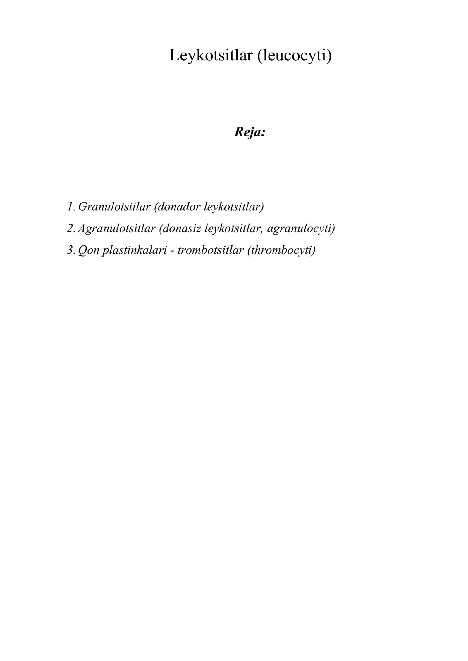 Leykotsitlar (leucocyti)