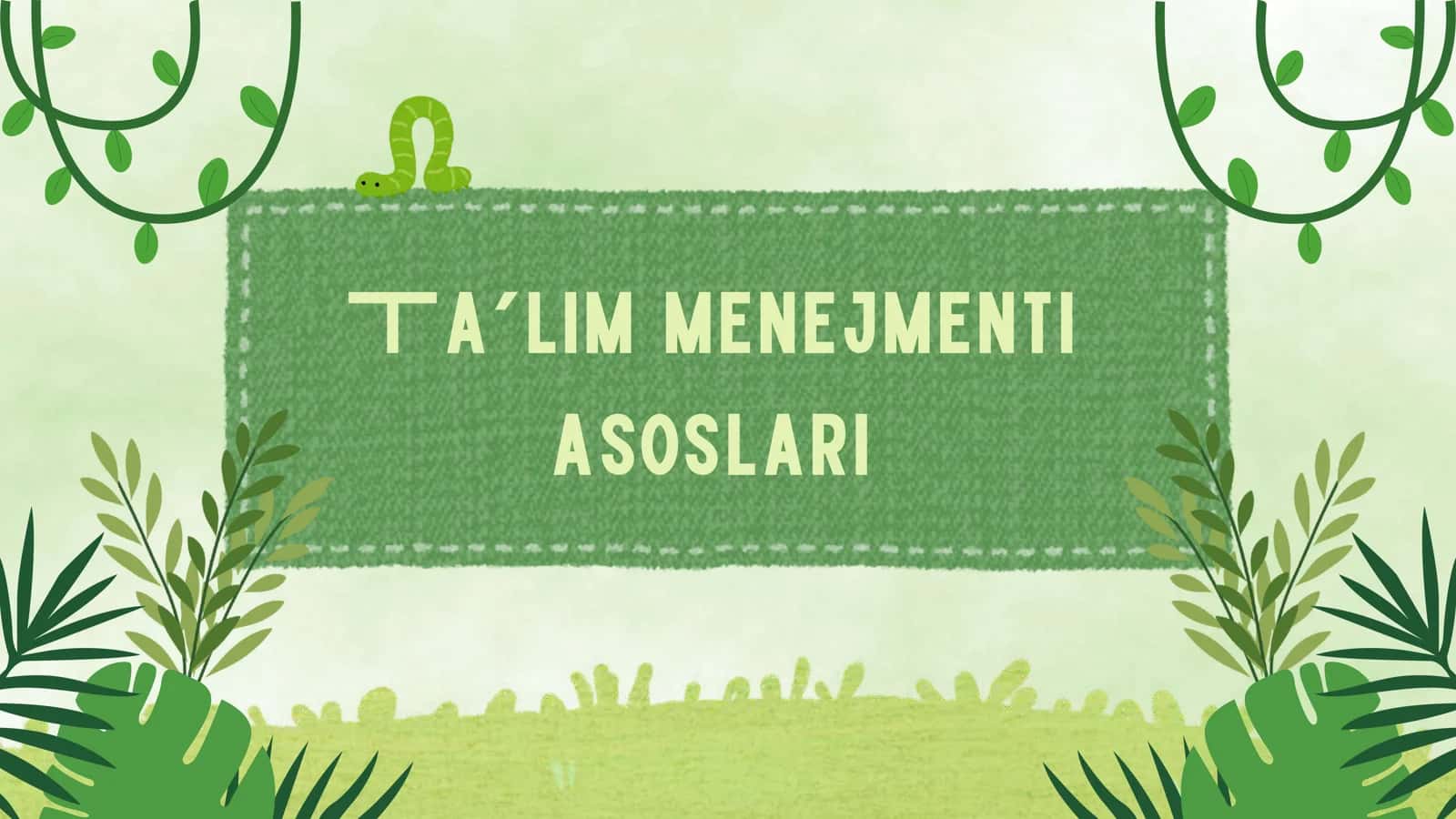 Ta‘lim menejmenti asoslari