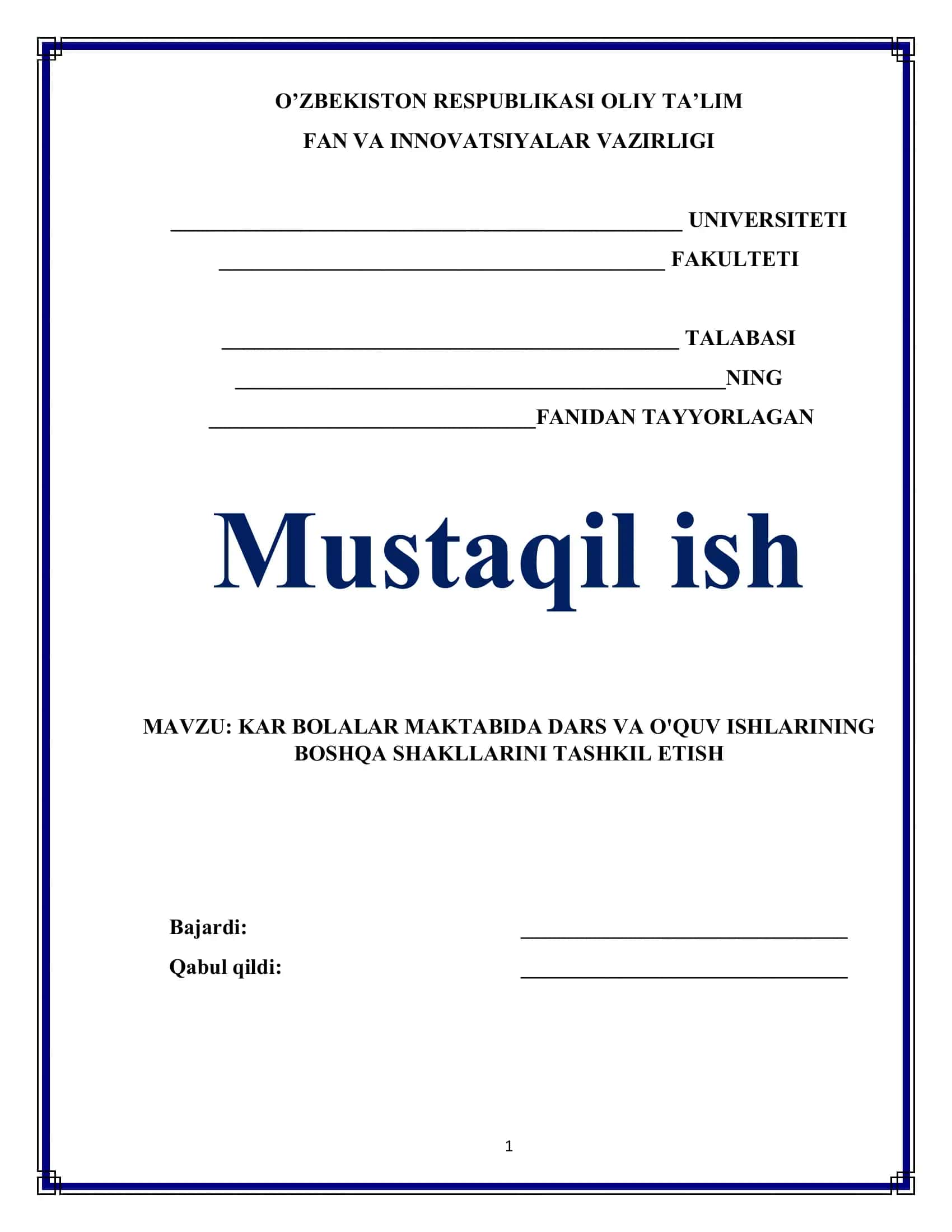 KAR BOLALAR MAKTABIDA DARS VA O'QUV ISHLARINING  BOSHQA SHAKLLARINI TASHKIL ETISH