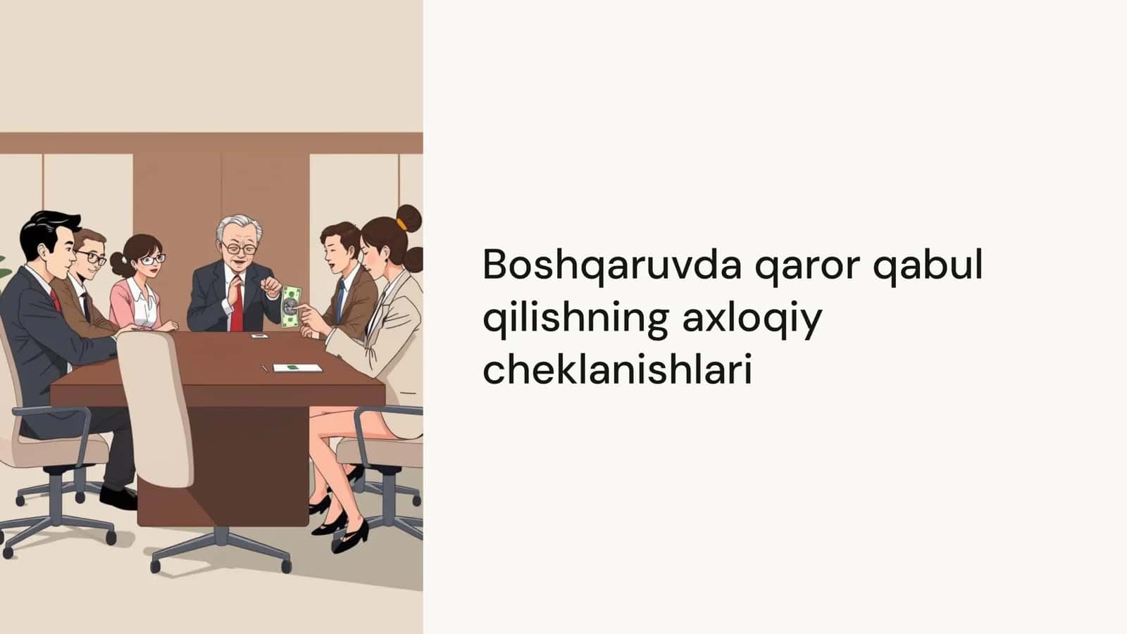 Boshqaruvda qaror qabul qilishning axloqiy cheklanishlari