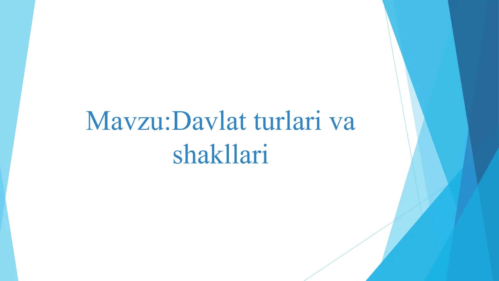 davlat turlari va shakllari