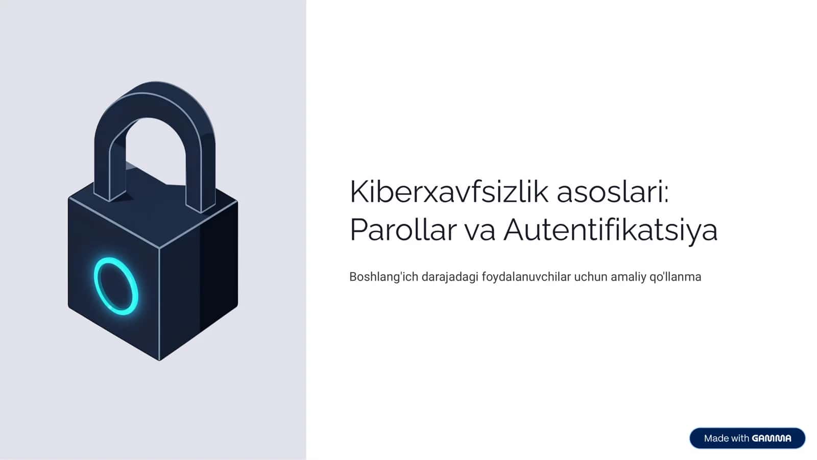 Parollar va Autentifikatsiya