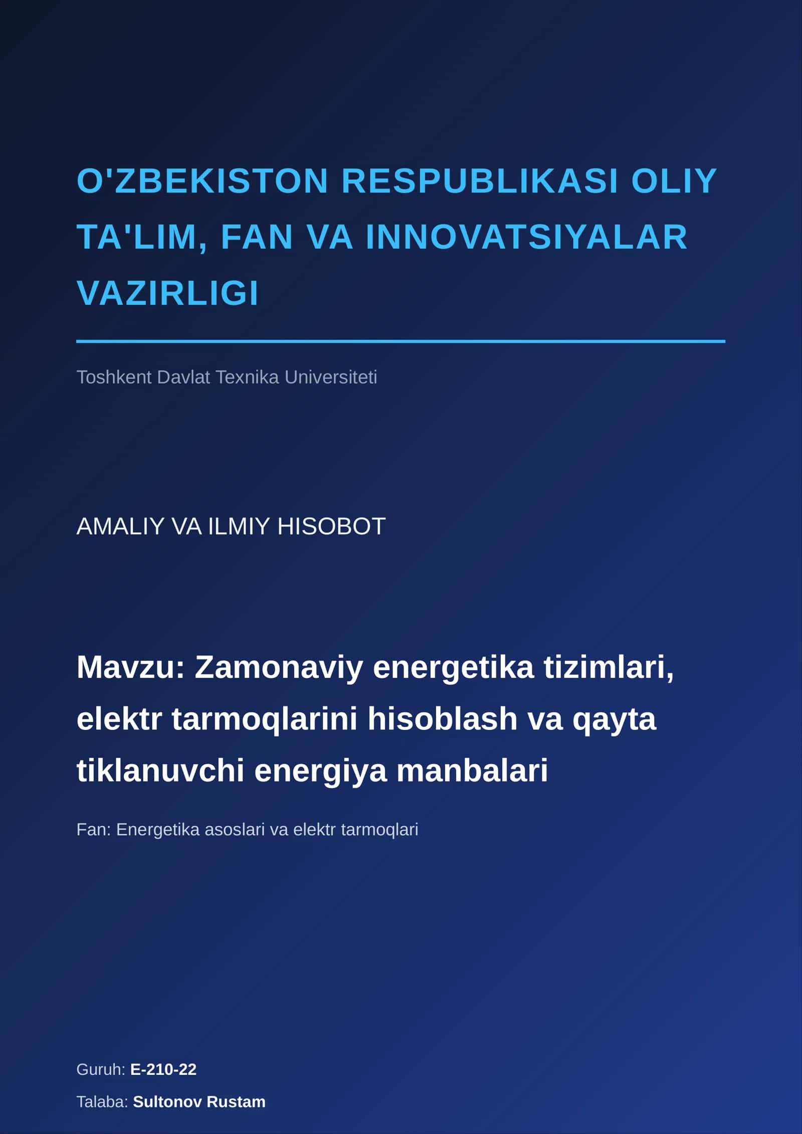 Zamonaviy energetika tizimlari, elektr tarmoqlarini hisoblash va qayta tiklanuvchi energiya manbalari
